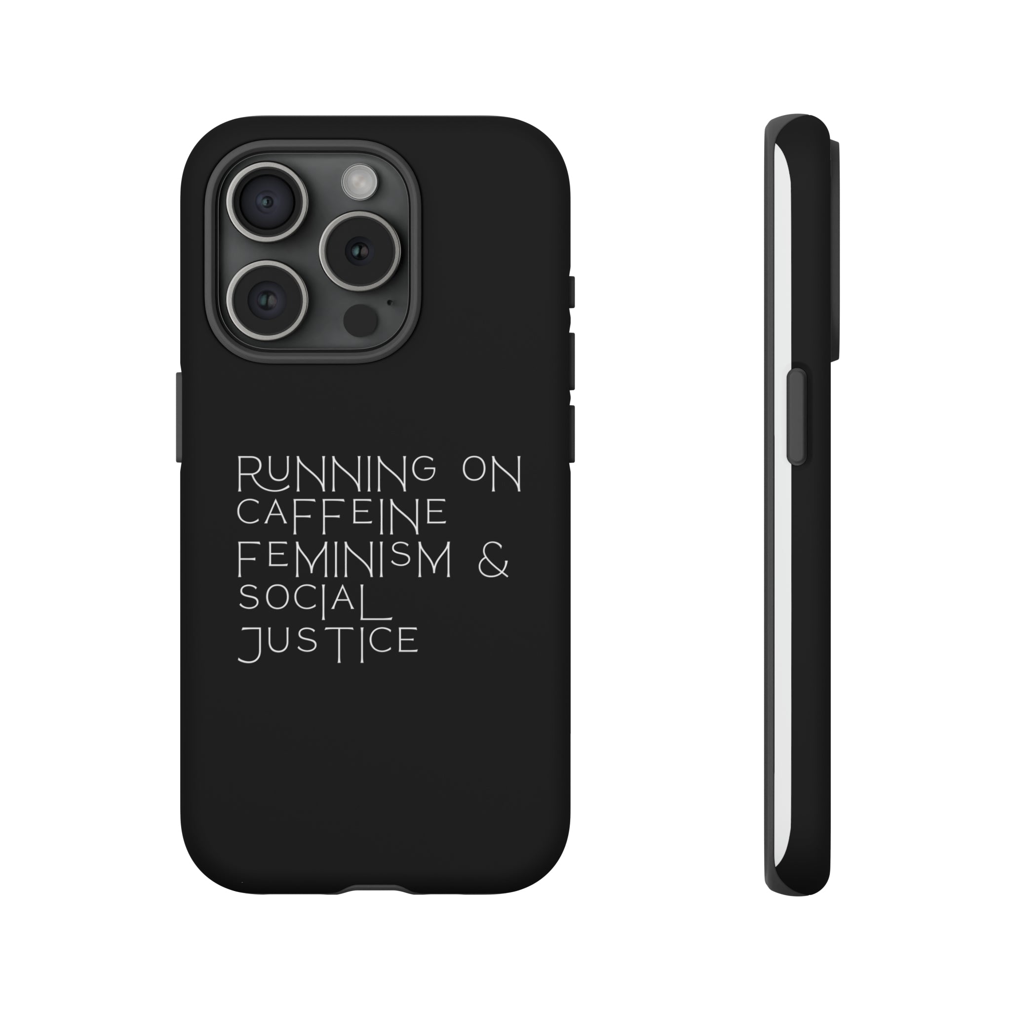 Running on Caffeine Feminism & Social Justice Double Layer Phone Cases
