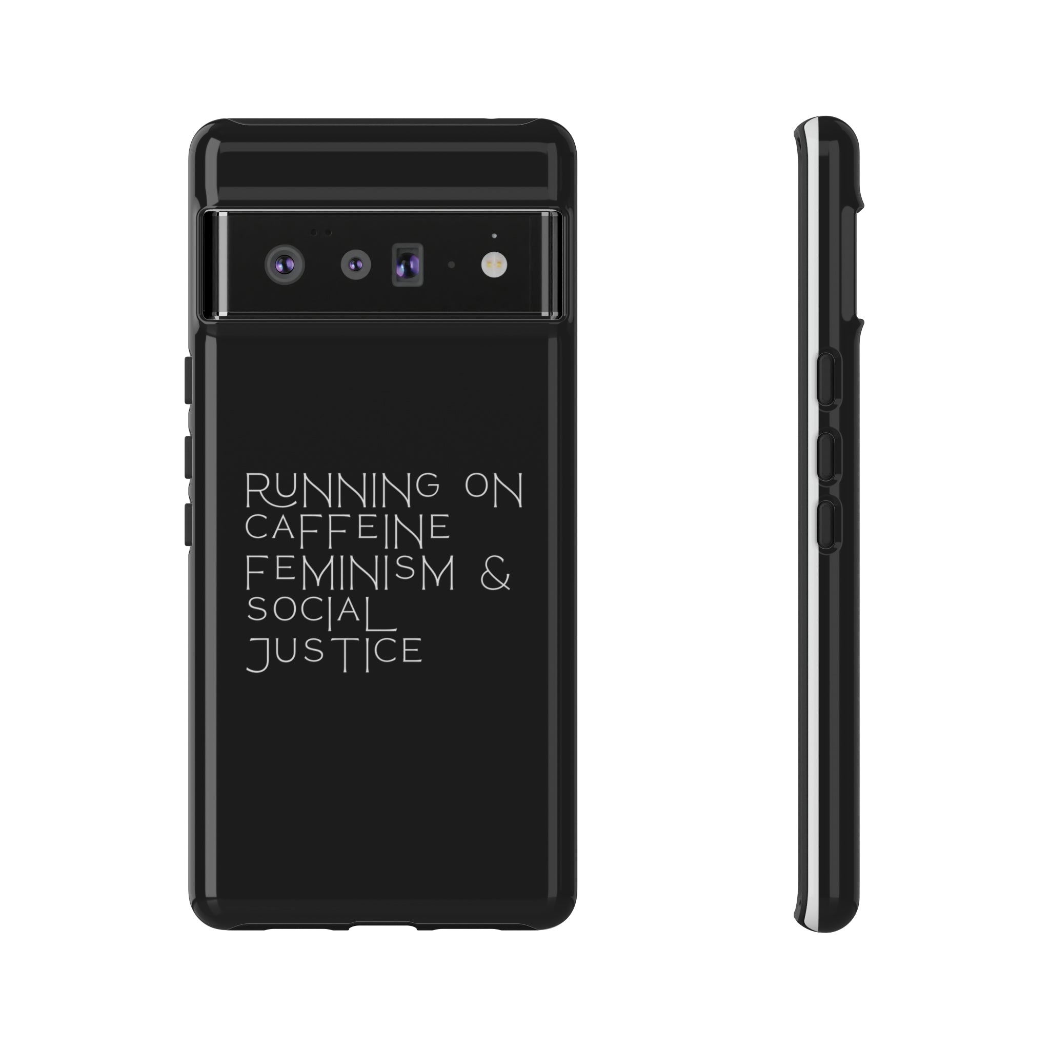 Running on Caffeine Feminism & Social Justice Double Layer Phone Cases