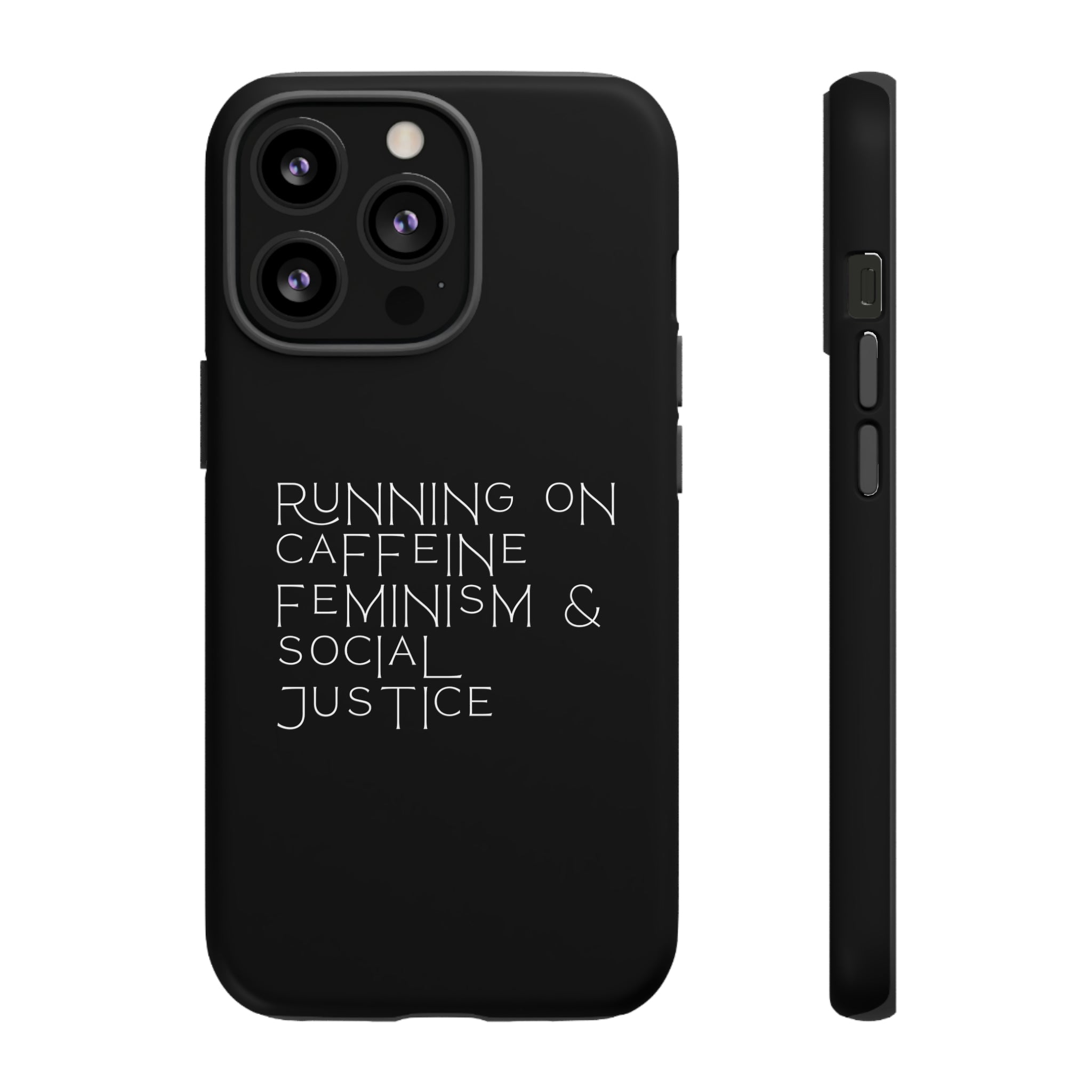 Running on Caffeine Feminism & Social Justice Double Layer Phone Cases