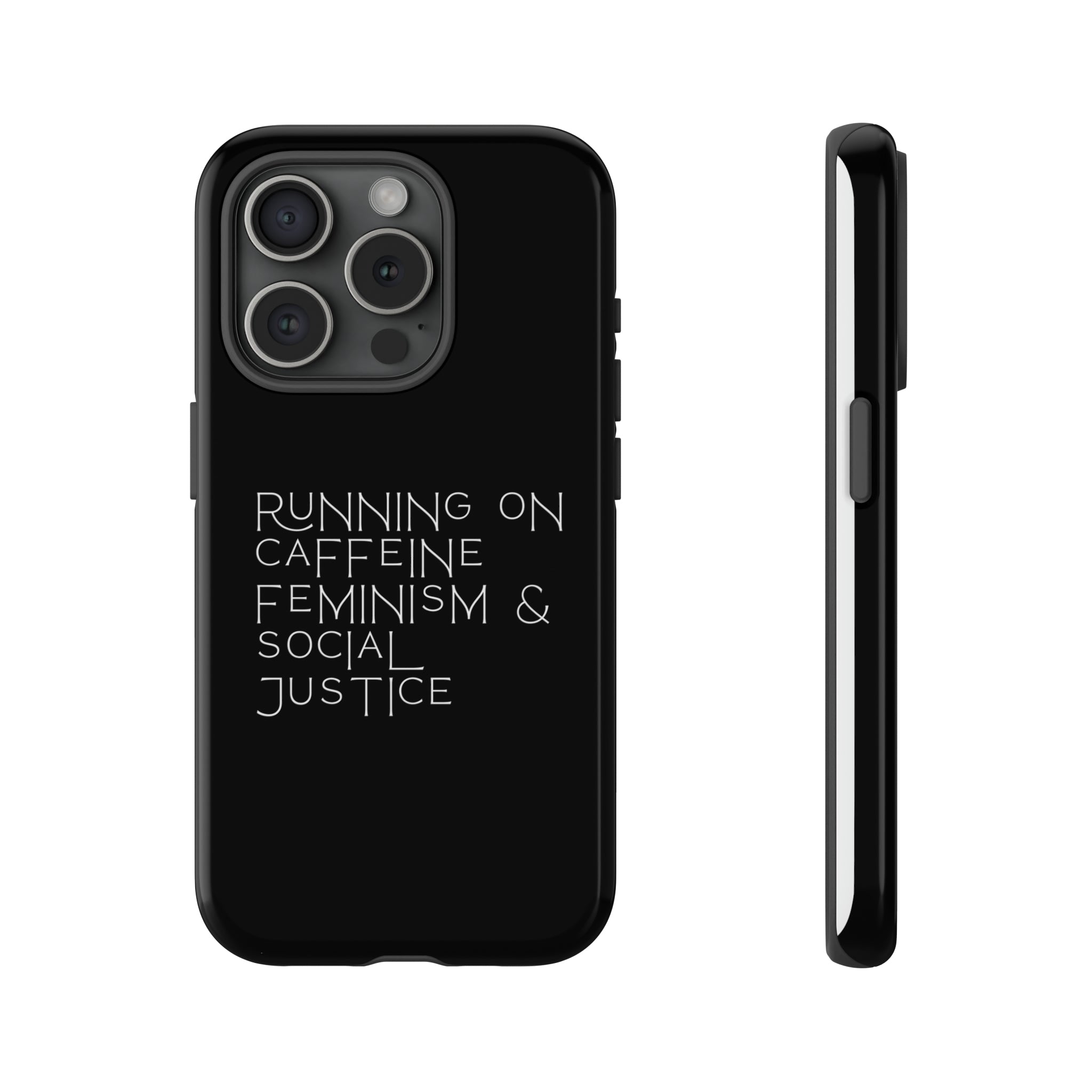Running on Caffeine Feminism & Social Justice Double Layer Phone Cases