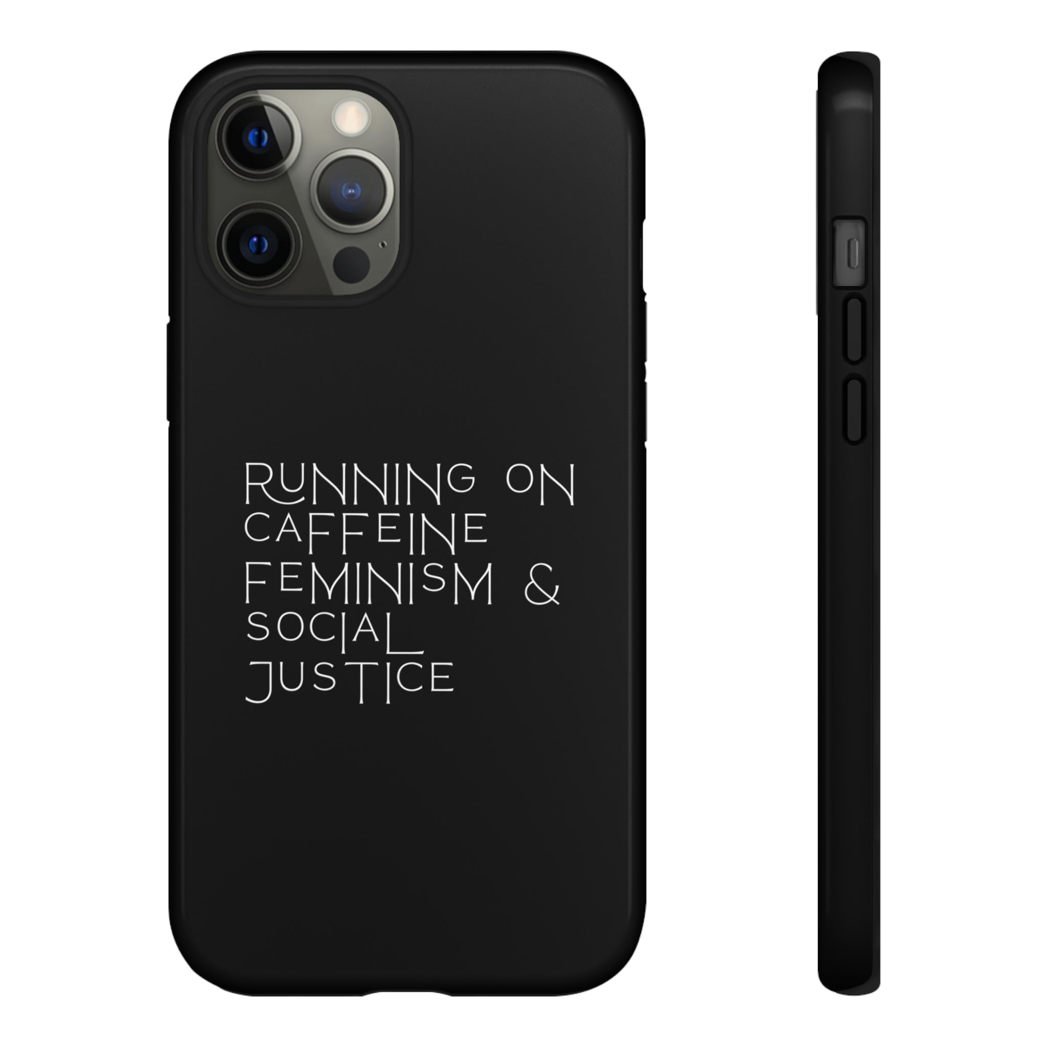 Running on Caffeine Feminism & Social Justice Double Layer Phone Cases