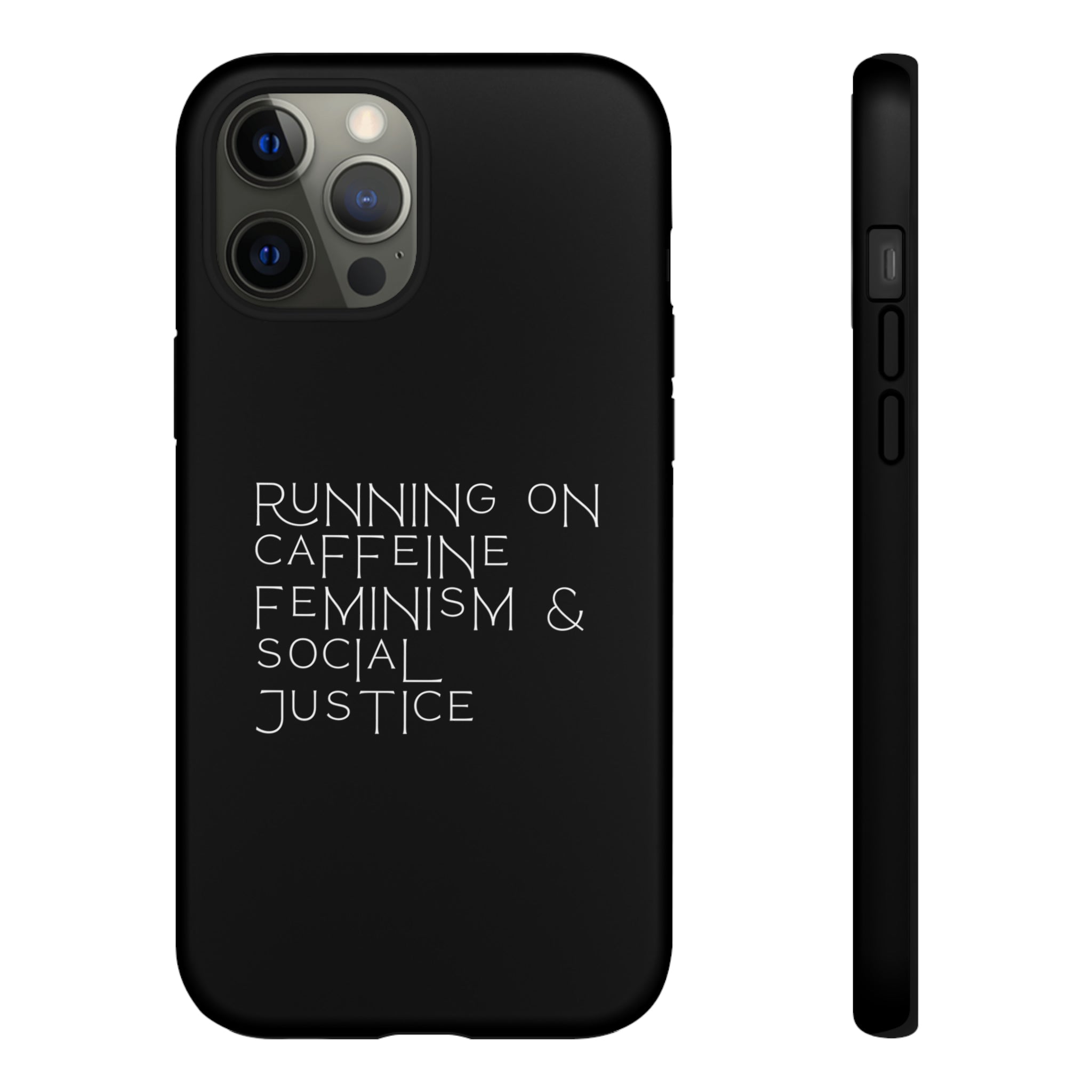 Running on Caffeine Feminism & Social Justice Double Layer Phone Cases