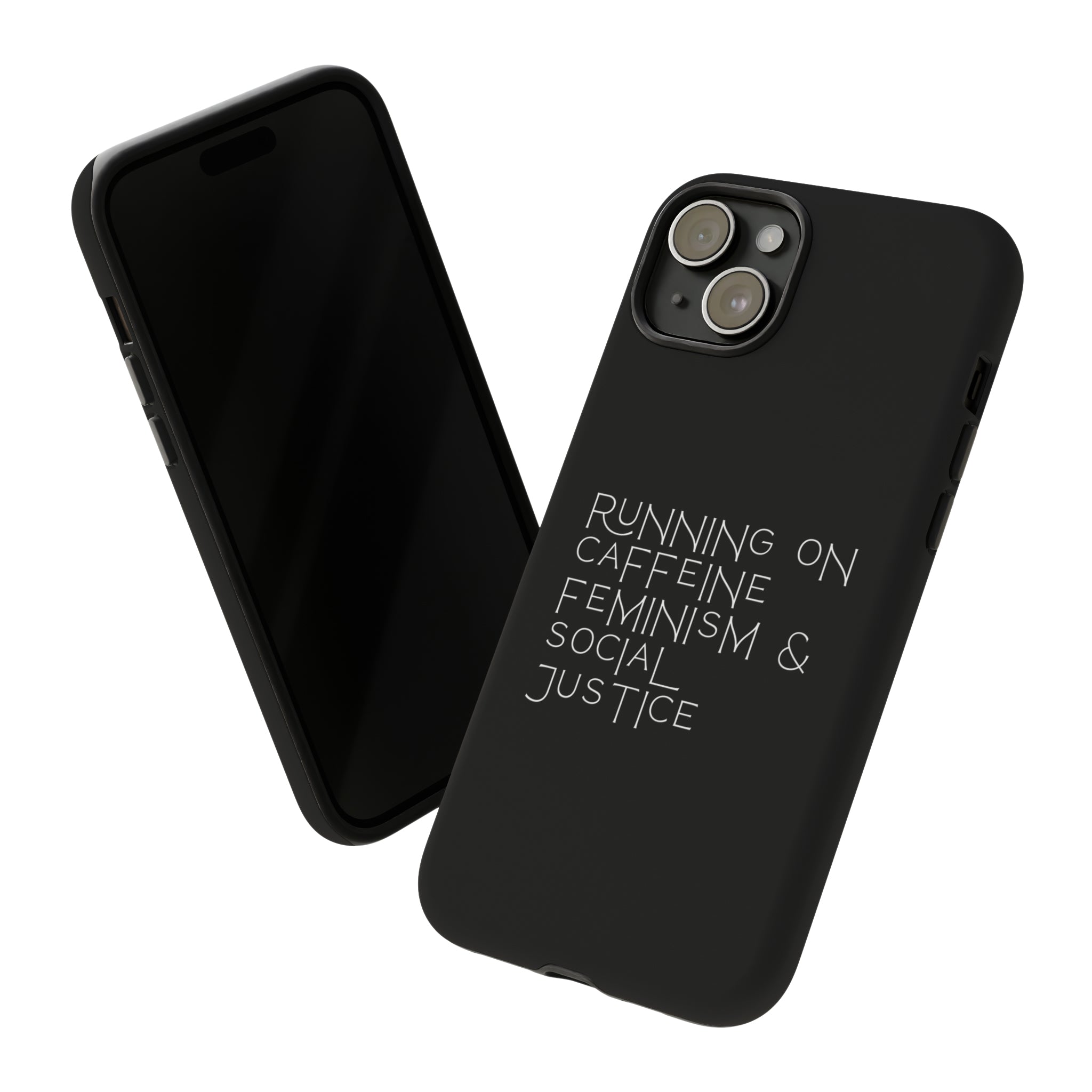 Running on Caffeine Feminism & Social Justice Double Layer Phone Cases