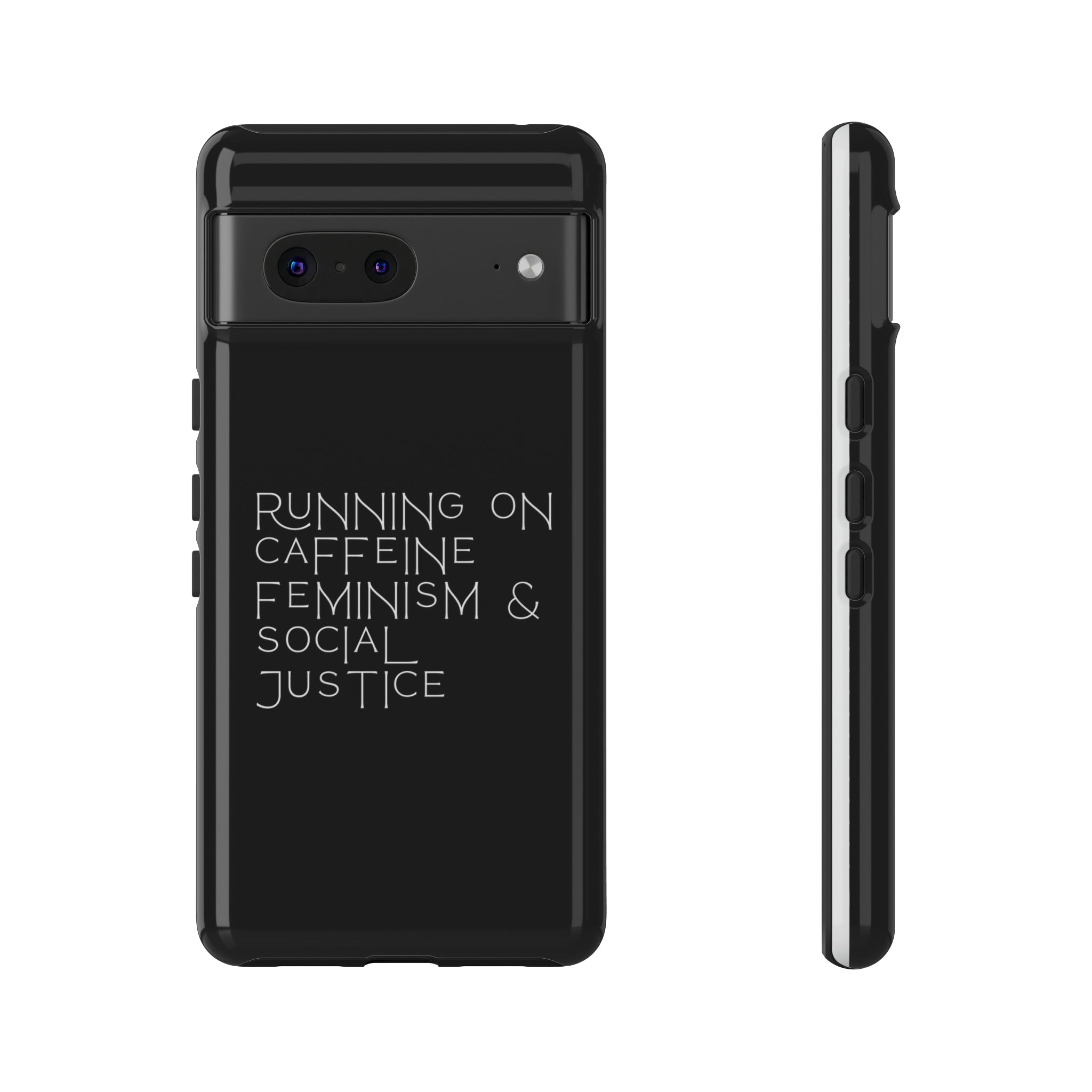 Running on Caffeine Feminism & Social Justice Double Layer Phone Cases