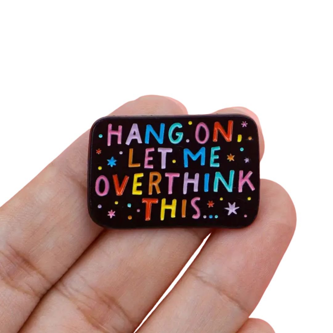 Let Me Overthink This Enamel Lapel Pin - The Kindness Cause