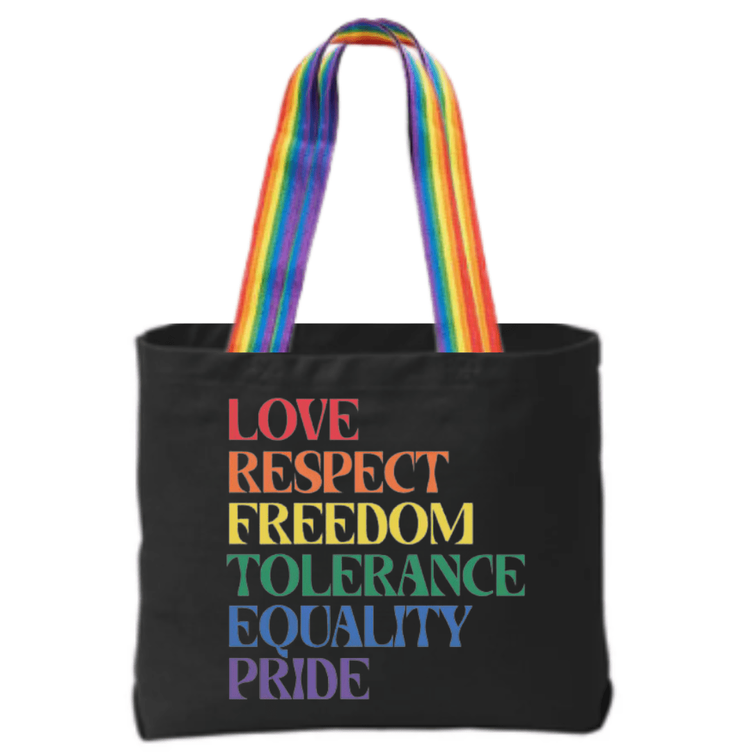 Love Respect Freedom Tolerance Equality Pride Rainbow Tote - The Kindness Cause