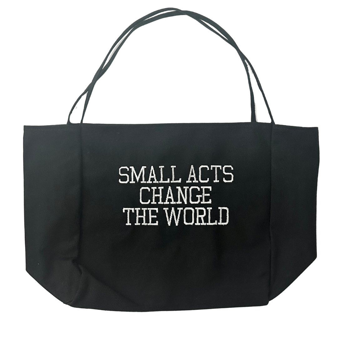 Small Acts Change The World Embroidered Large Tote Bag - The Kindness Cause
