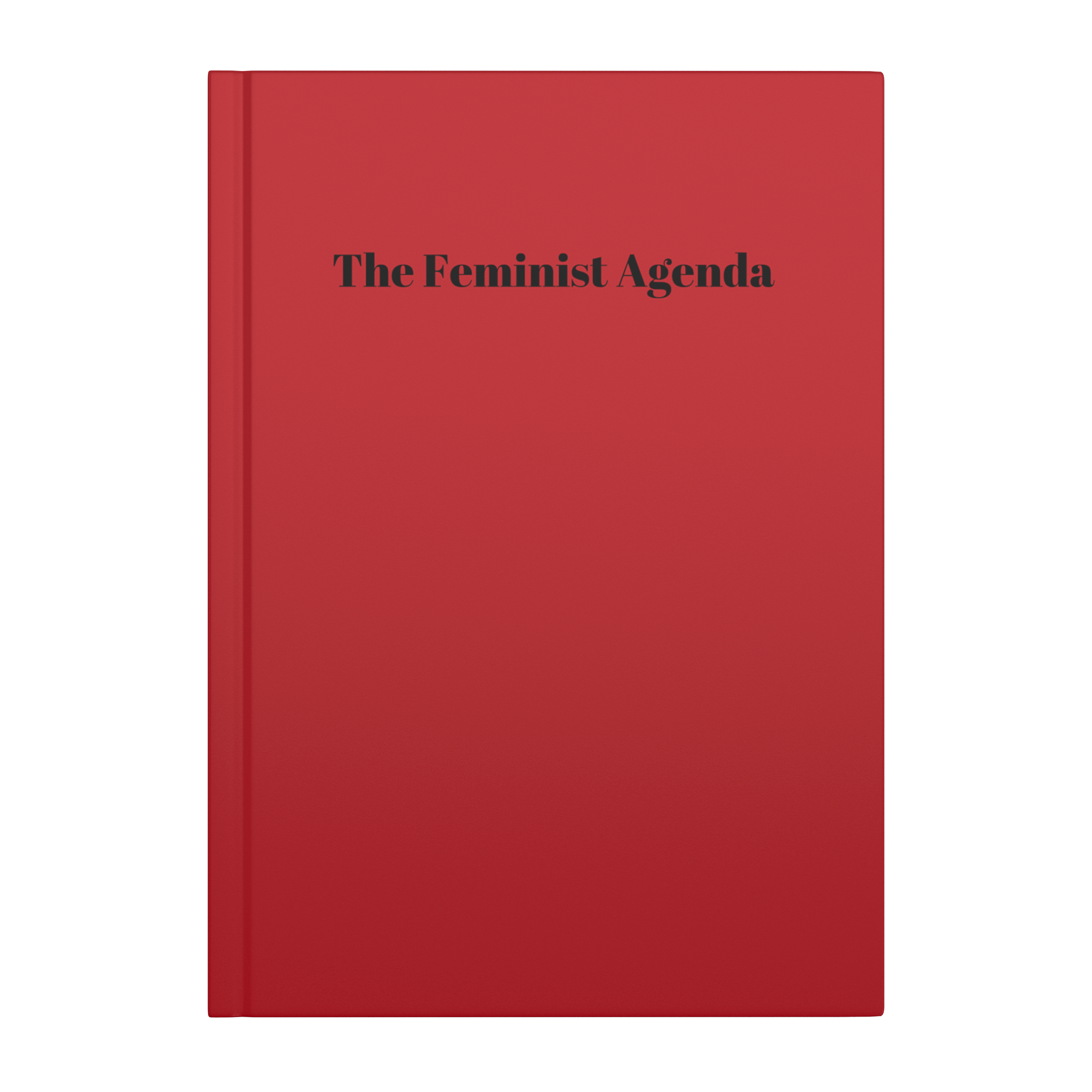 The Feminist Agenda Hardcover Notebook - The Kindness Cause