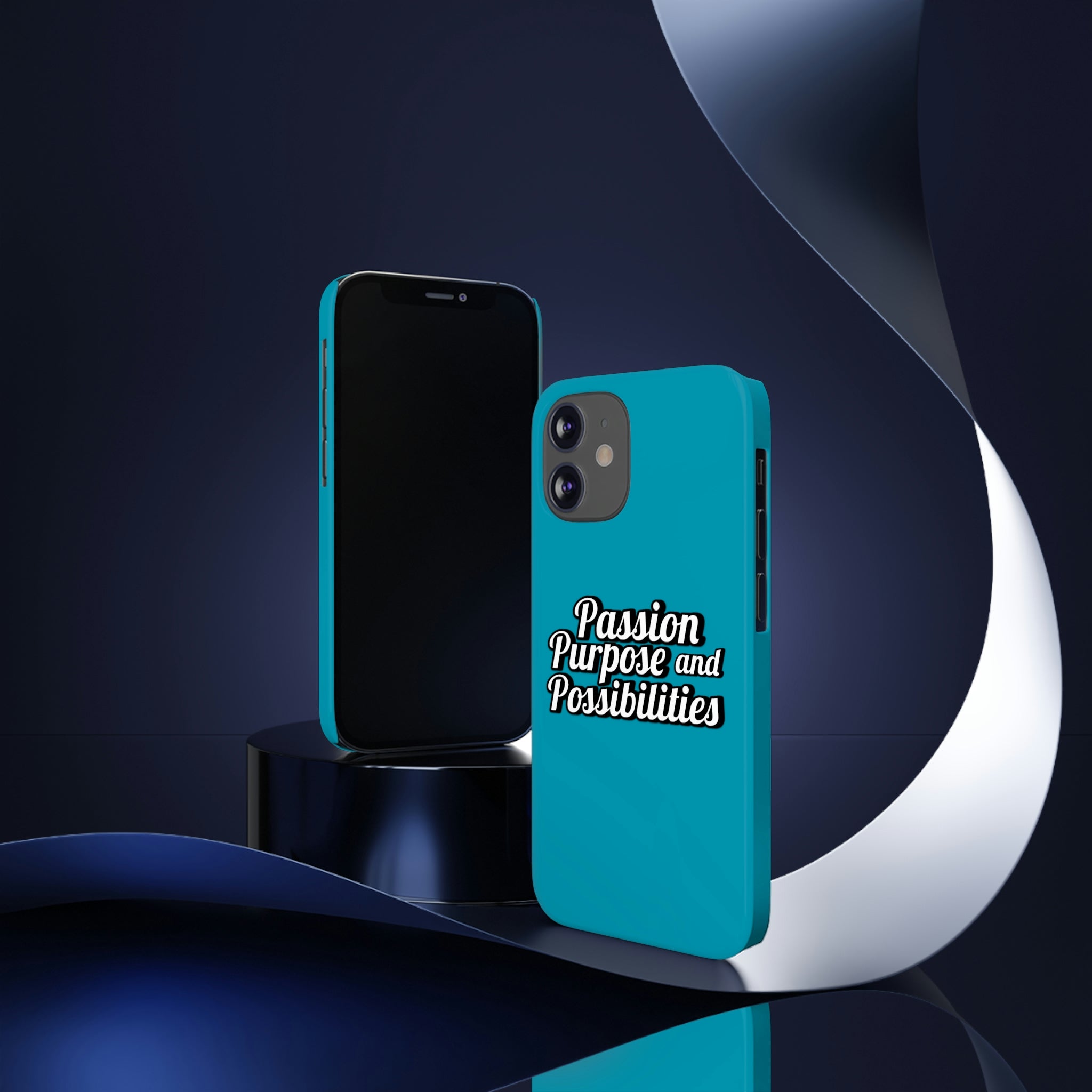 Passion Purpose and Possibilities Slim Phone Cases