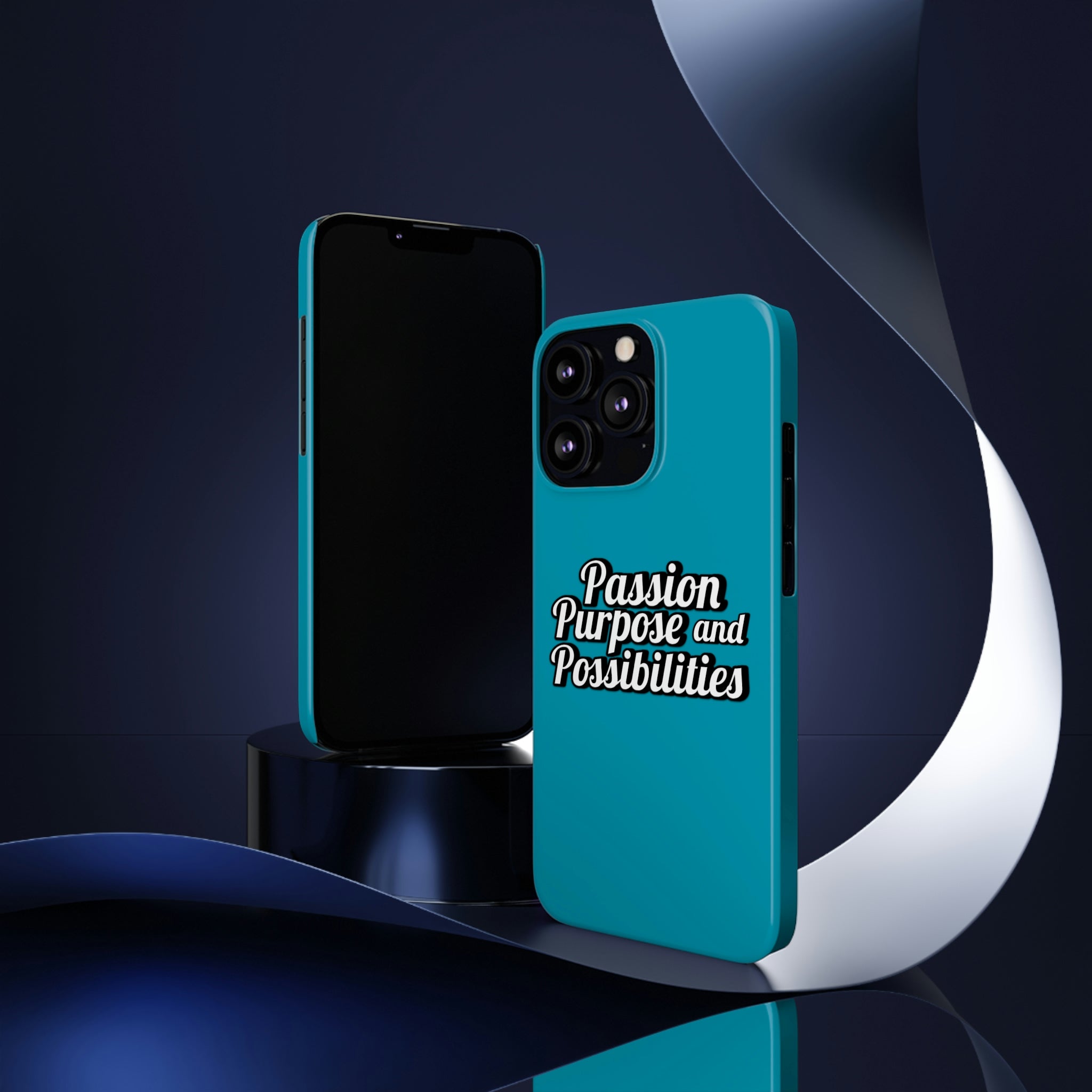 Passion Purpose and Possibilities Slim Phone Cases