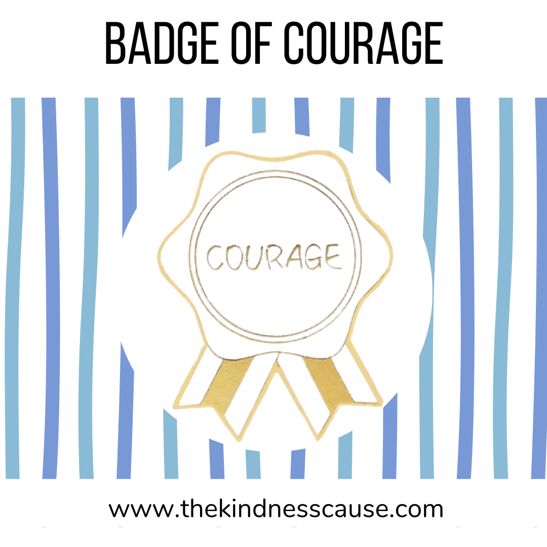 Badge of Courage Enamel Pin - The Kindness Cause