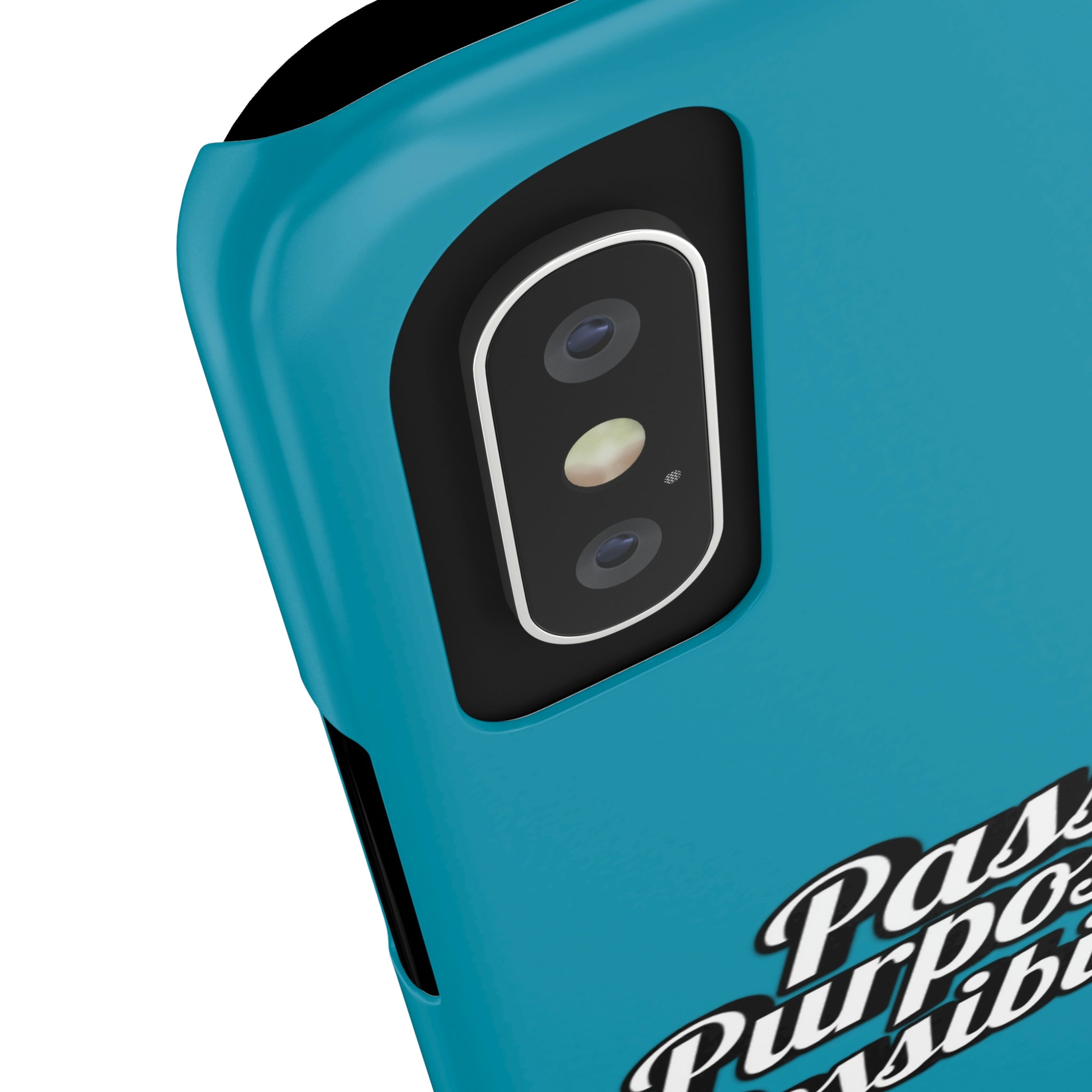 Passion Purpose and Possibilities Slim Phone Cases