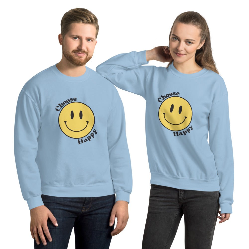 Choose Happy Smiley Face Unisex Sweatshirt - The Kindness Cause