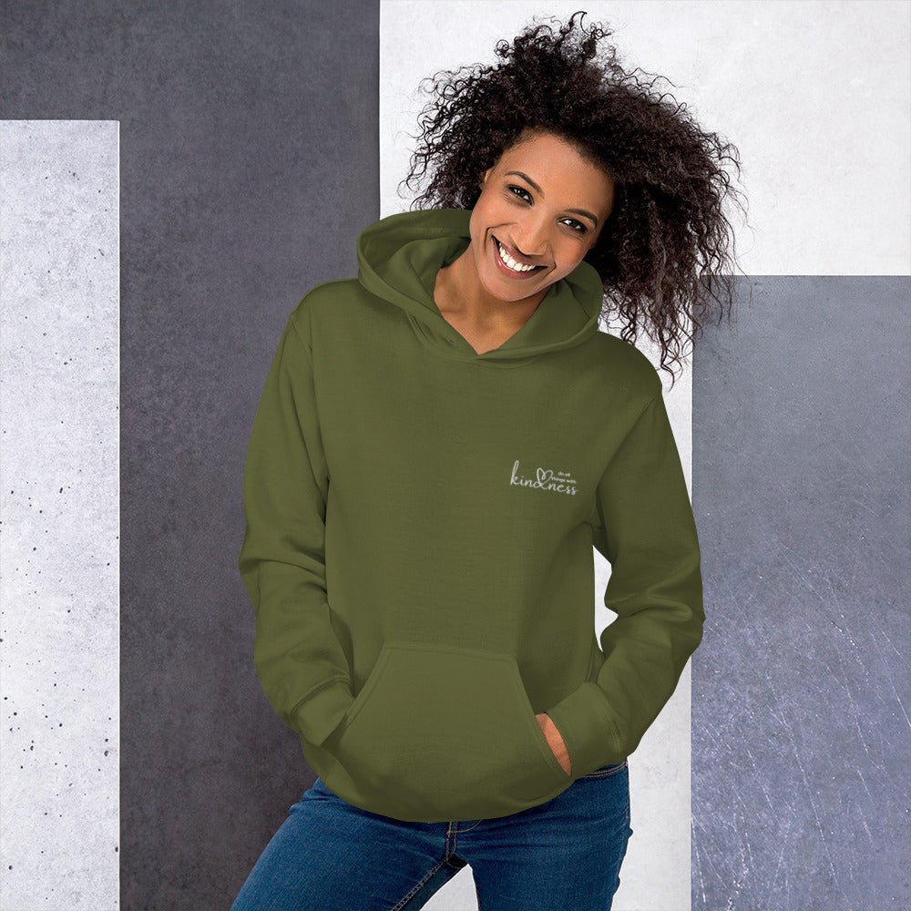 Do All Things with Kindness Embroidered Adult Unisex Hoodie - The Kindness Cause