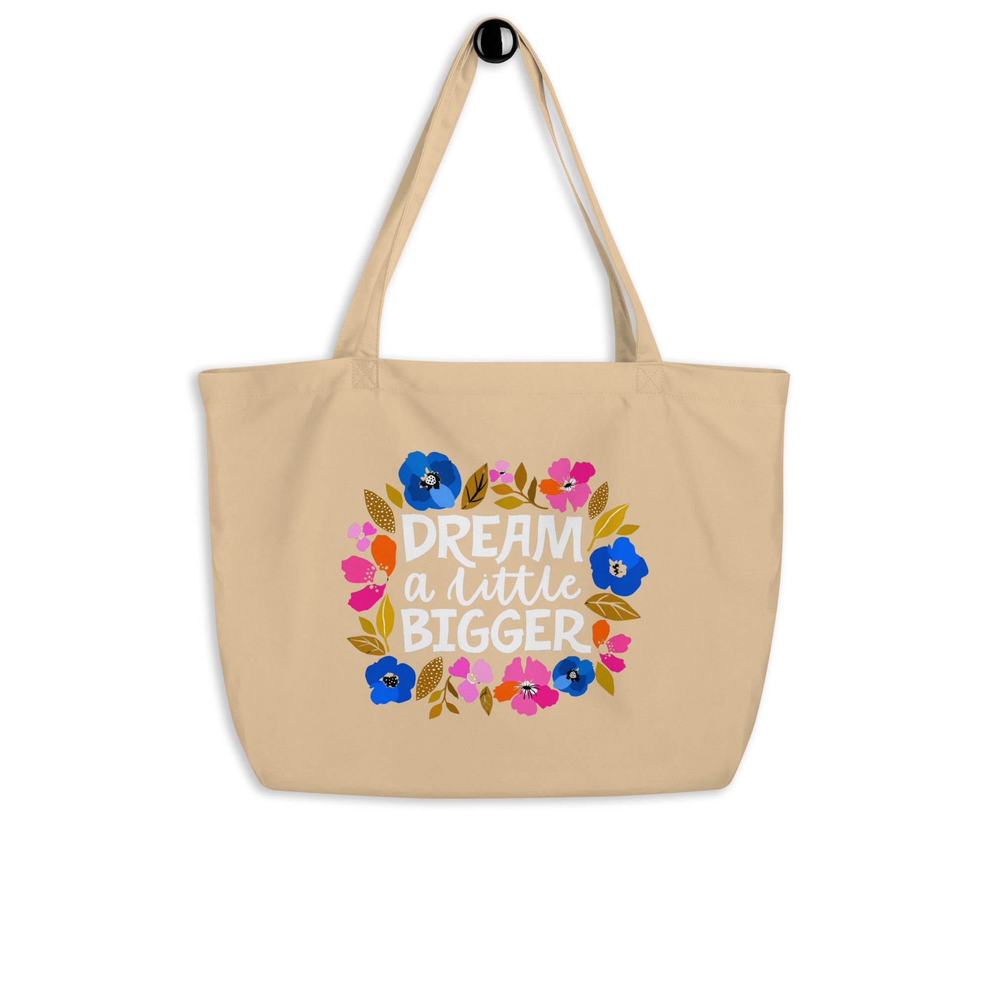 Dream a Little Bigger Large Organic Cotton Tote Bag - The Kindness Cause