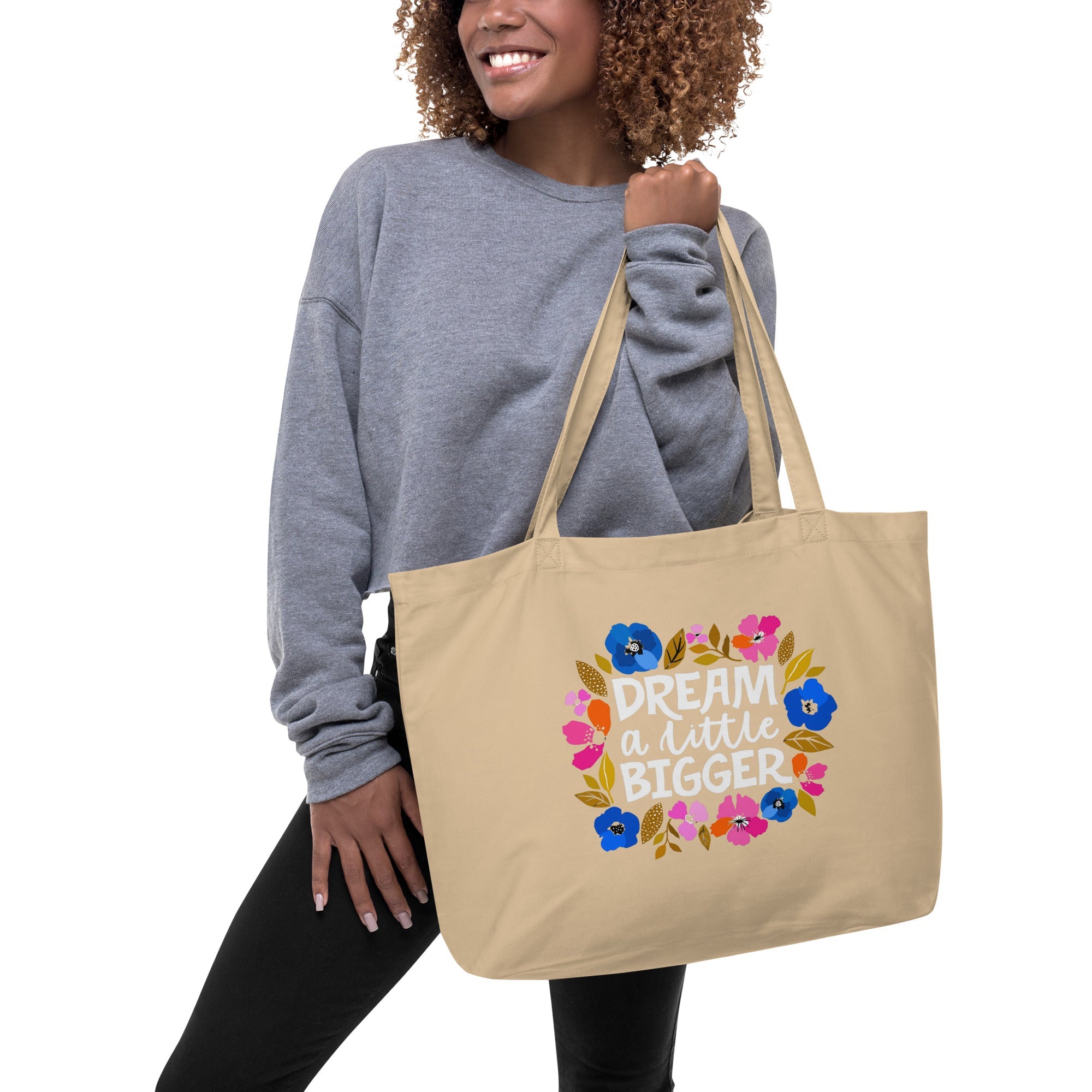 Dream a Little Bigger Large Organic Cotton Tote Bag - The Kindness Cause