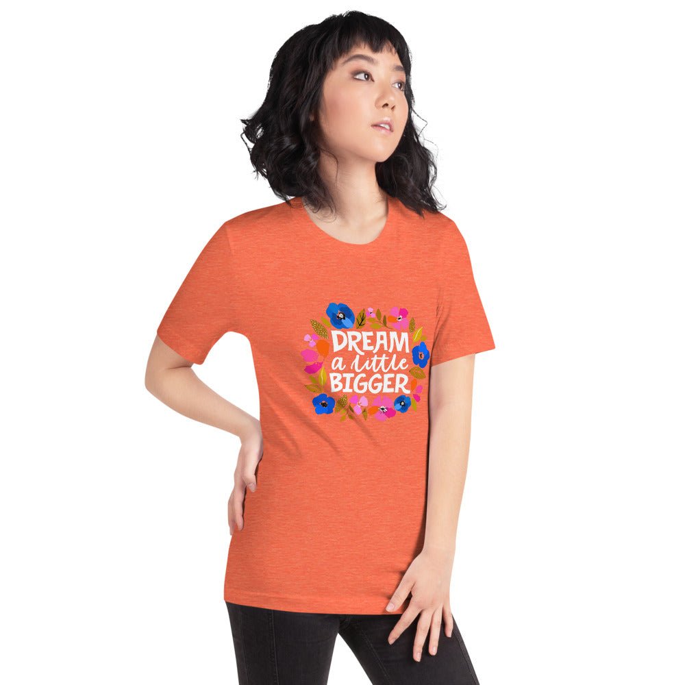 Dream a Little Bigger Short-Sleeve T-Shirt - The Kindness Cause