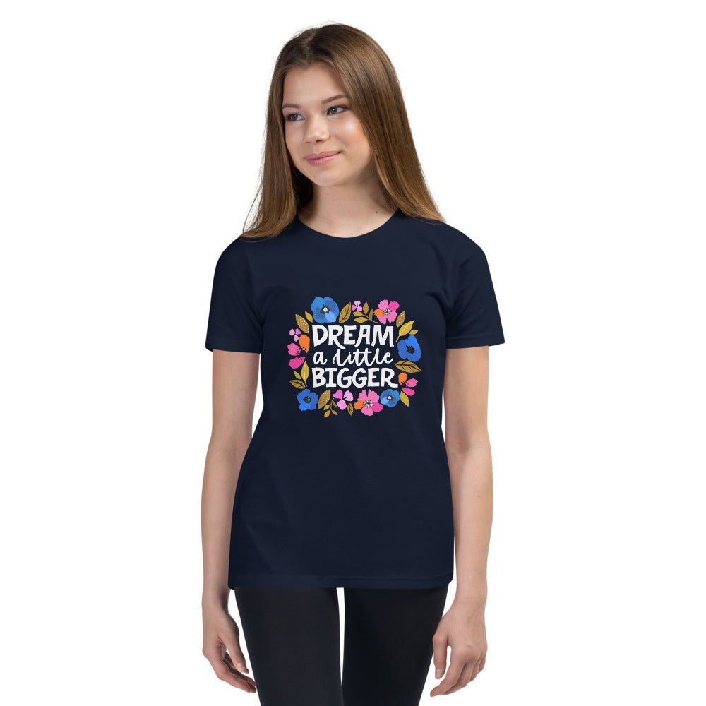 Dream a Little Bigger Youth Short Sleeve T-Shirt - The Kindness Cause
