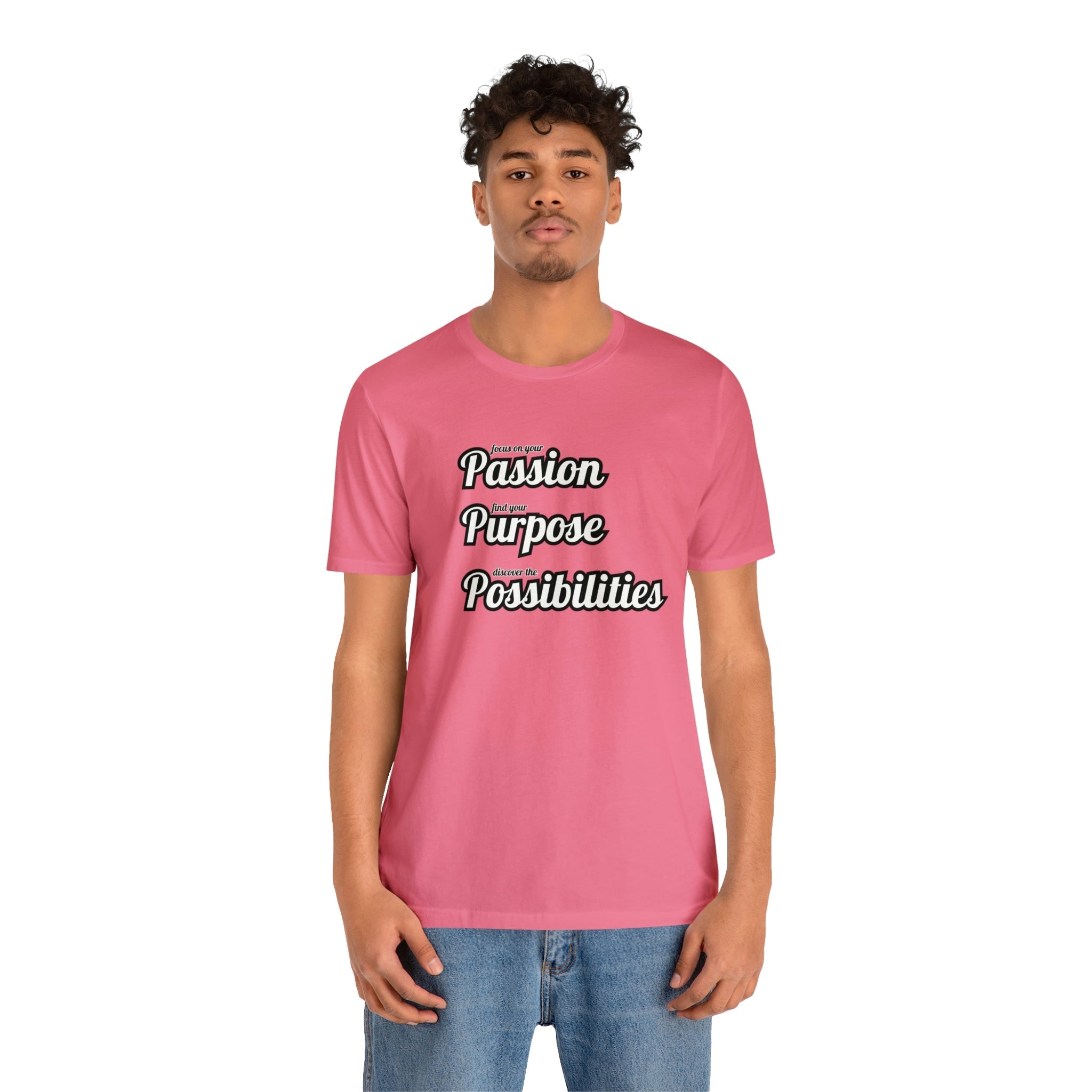 Focus on Passion, Find Purpose, Discover Possibilities Unisex Tee - The Kindness Cause