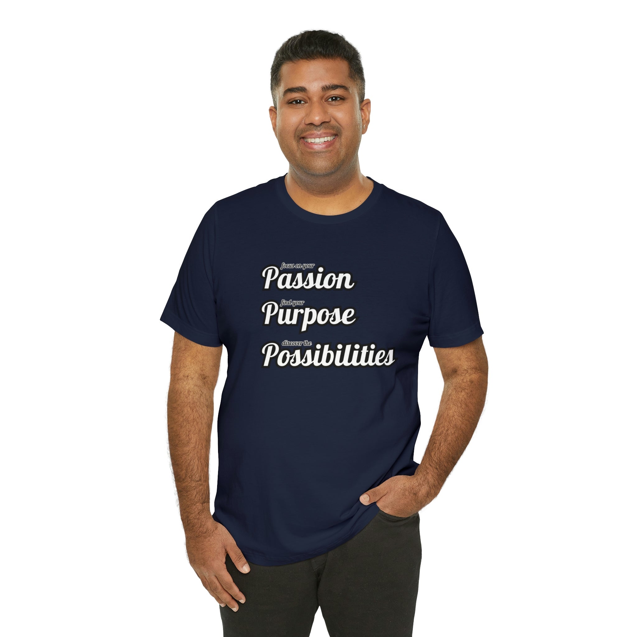 Focus on Passion, Find Purpose, Discover Possibilities Unisex Tee - The Kindness Cause