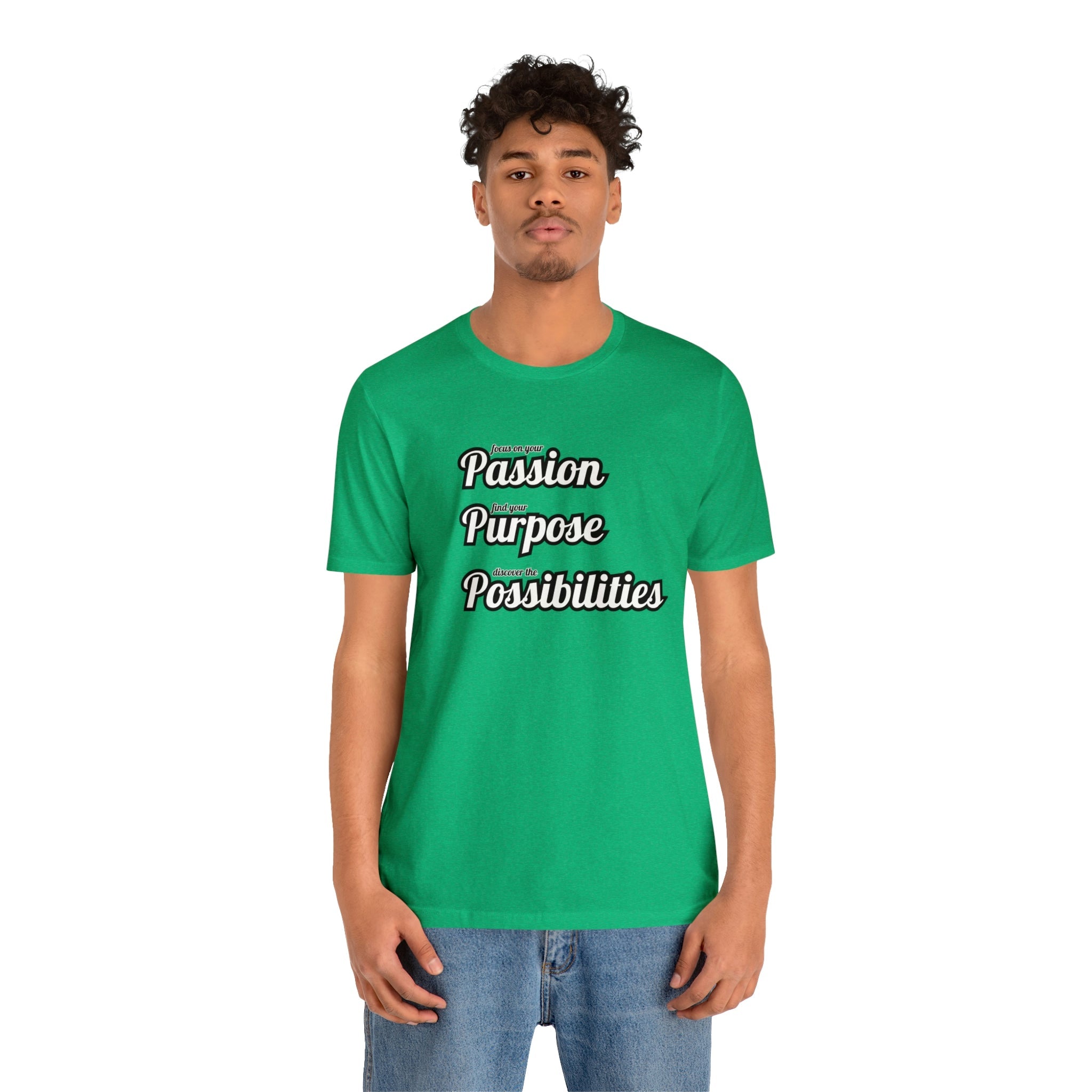 Focus on Passion, Find Purpose, Discover Possibilities Unisex Tee - The Kindness Cause