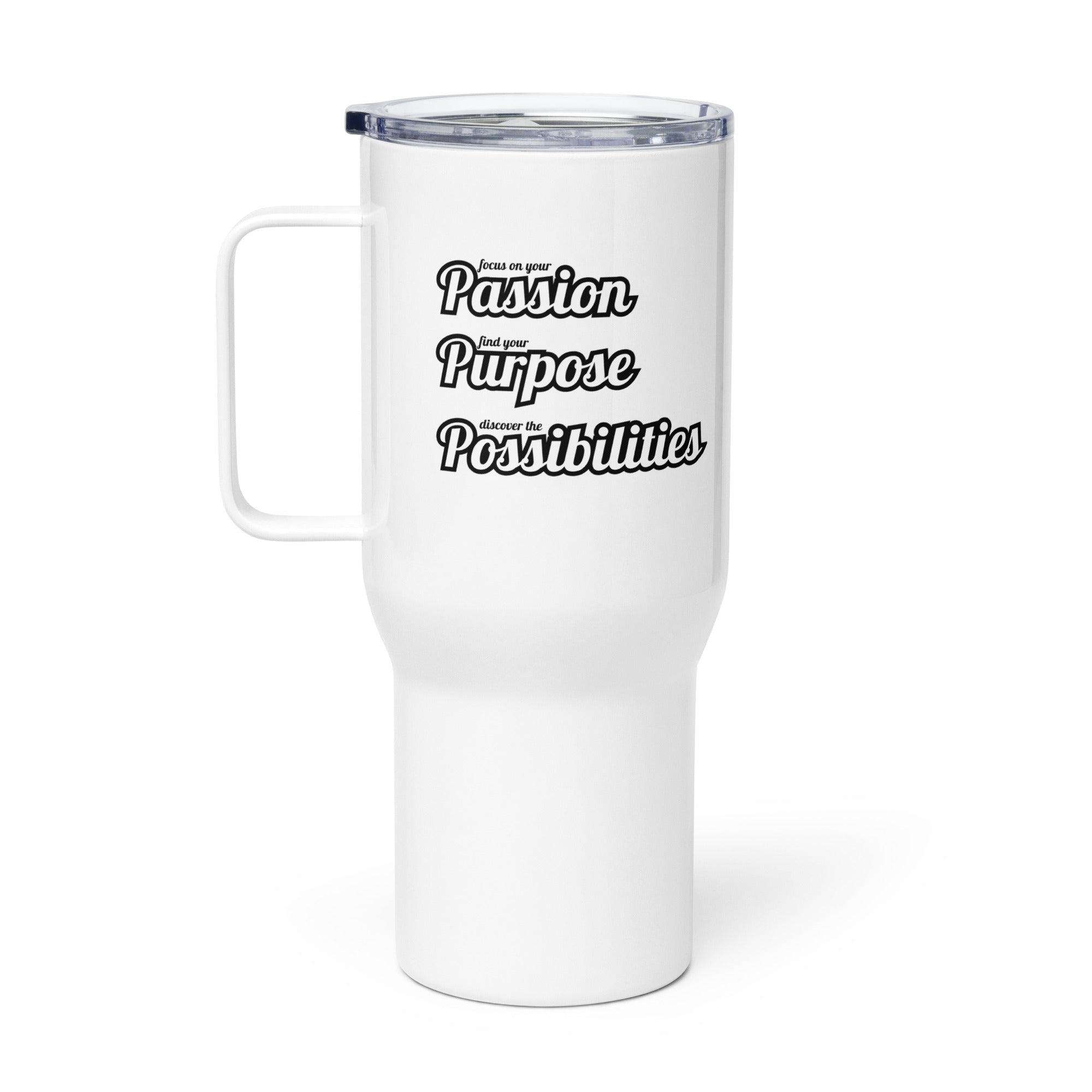 Focus on Your Passion, Find Your Purpose, Discover The Possibilities Travel Mug - The Kindness Cause