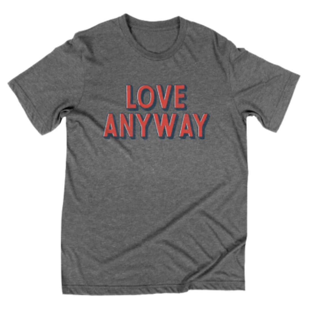 Love Anyway Vintage Unisex T-Shirt by Preemptive Love - The Kindness Cause
