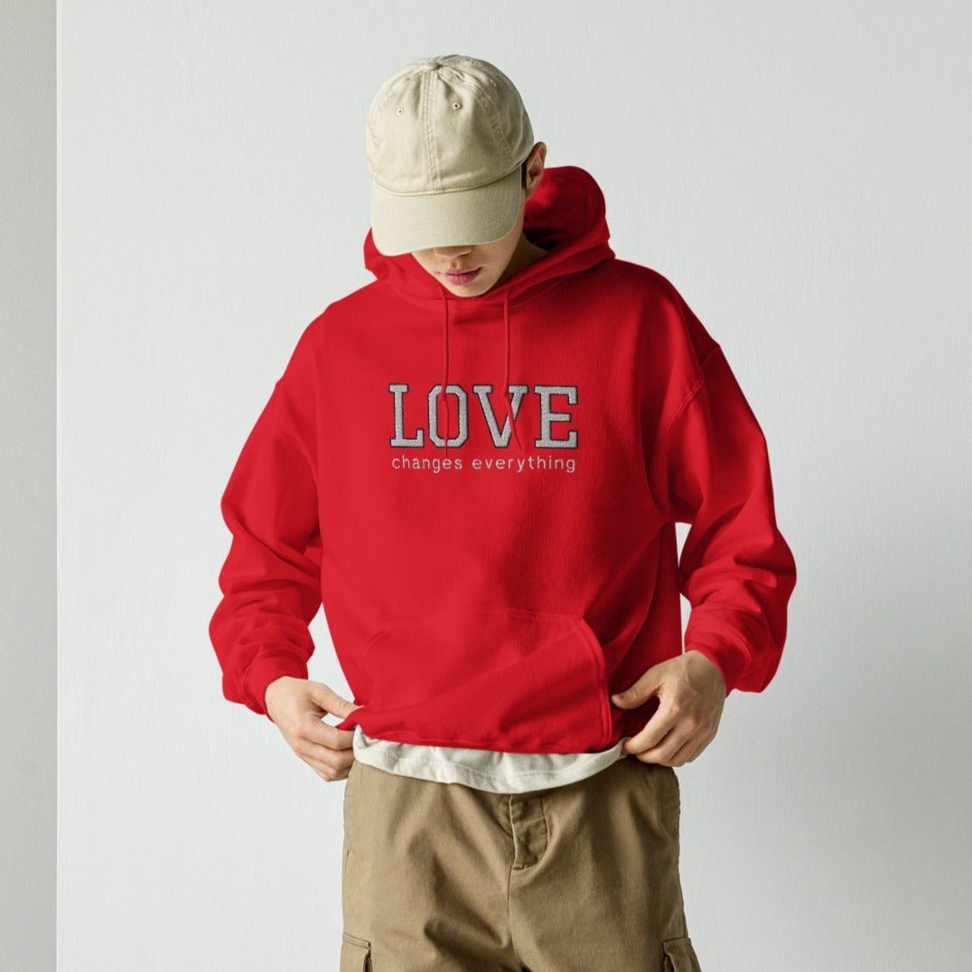 Love Changes Everything Embroidered Unisex Hoodie - The Kindness Cause