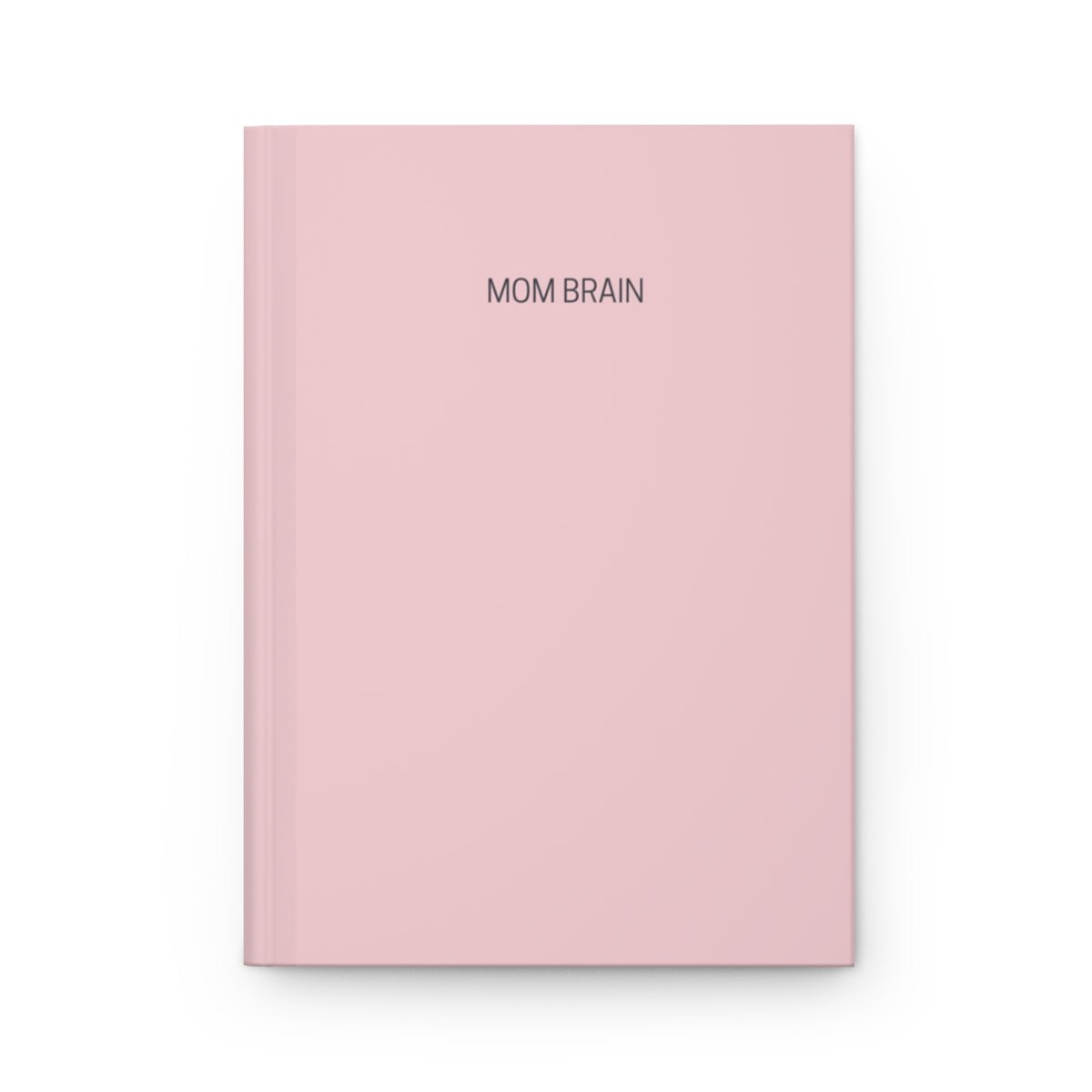 Mom Brain Hardcover Matte Journal - The Kindness Cause