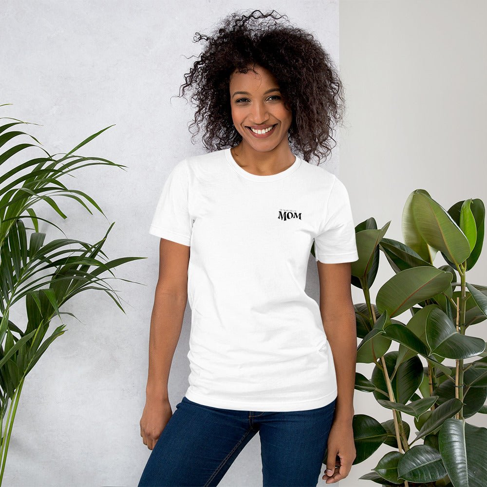 My Squad Calls Me Mom Short Sleeve Unisex Fit T-Shirt - The Kindness Cause
