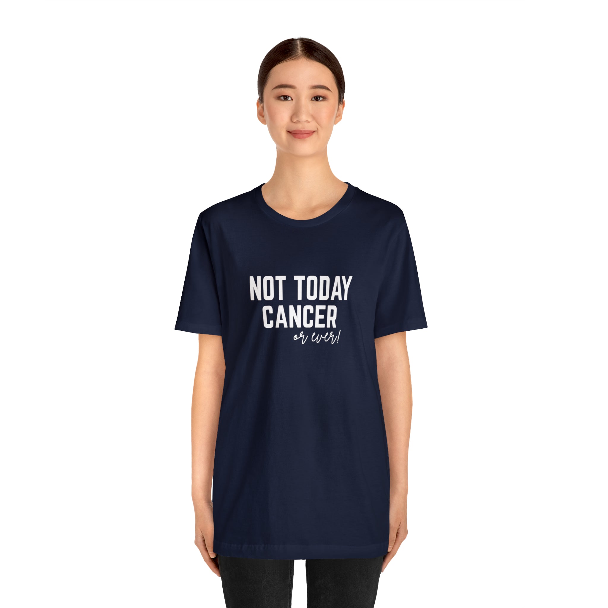 Not Today Cancer Unisex Jersey Short Sleeve Tee - The Kindness Cause