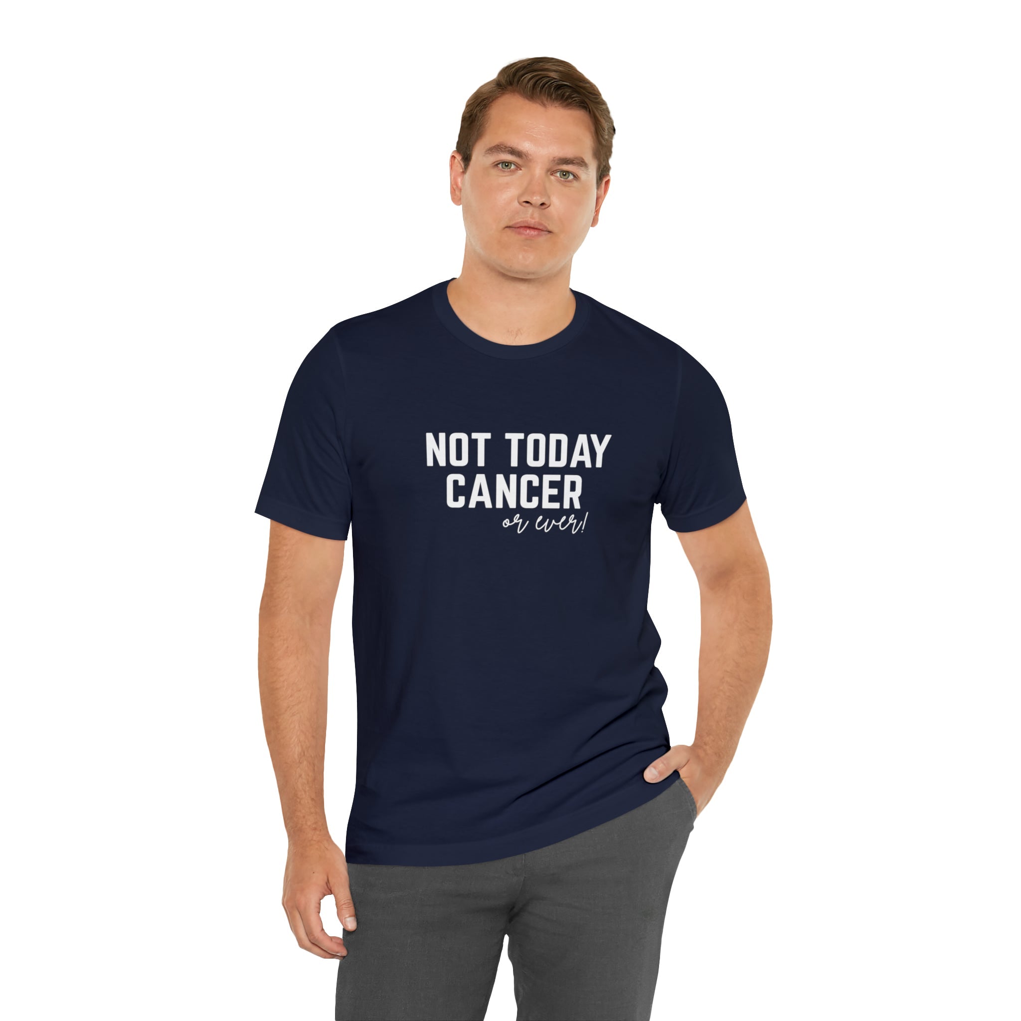 Not Today Cancer Unisex Jersey Short Sleeve Tee - The Kindness Cause