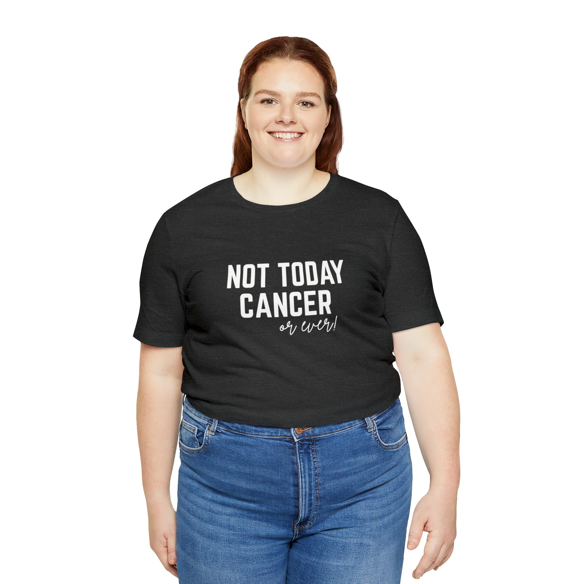 Not Today Cancer Unisex Jersey Short Sleeve Tee - The Kindness Cause