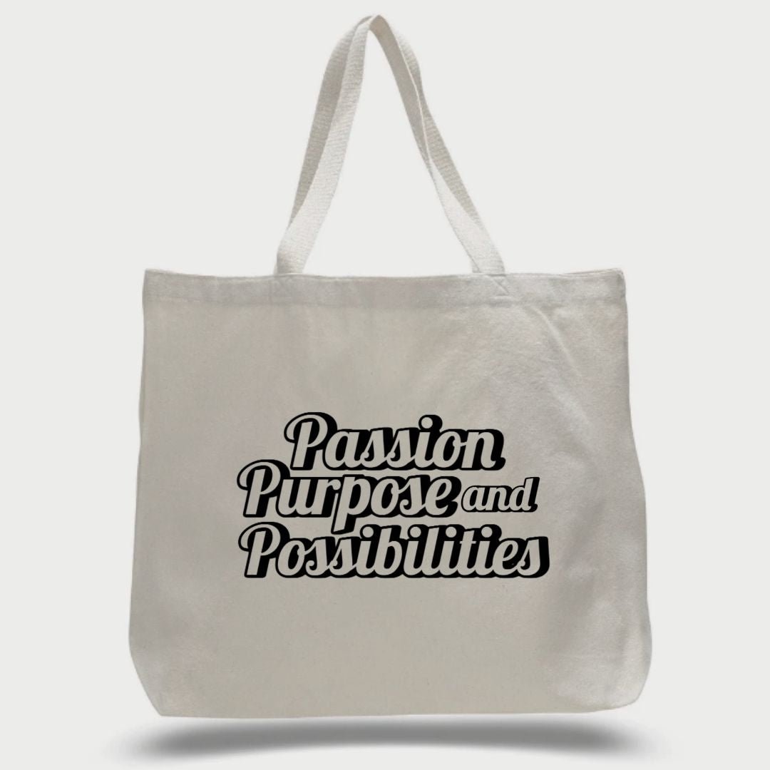 Passion Purpose and Possibilities Large Tote Bag - The Kindness Cause