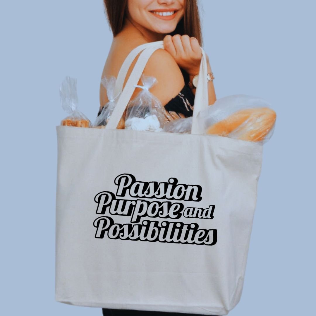 Passion Purpose and Possibilities Large Tote Bag - The Kindness Cause
