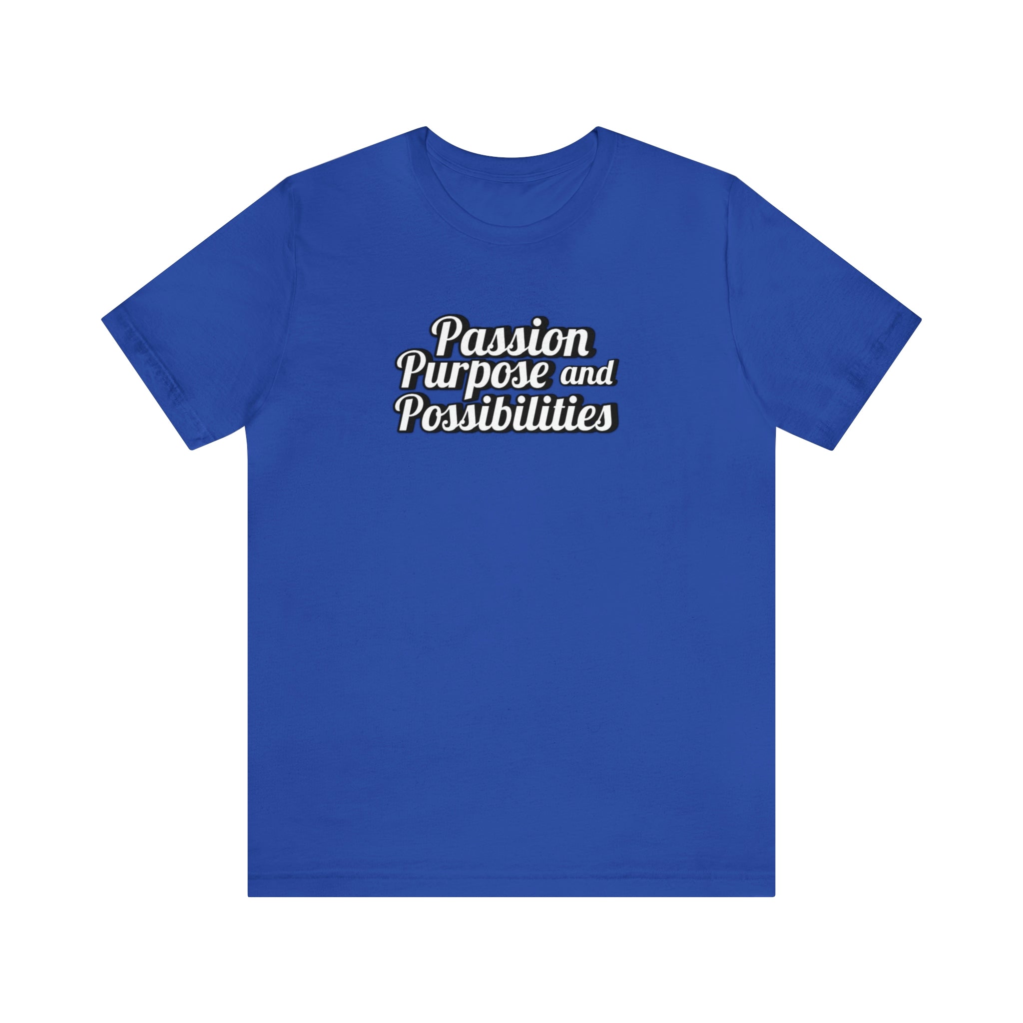 Passion Purpose and Possibilities Podcast Unisex Tee - The Kindness Cause