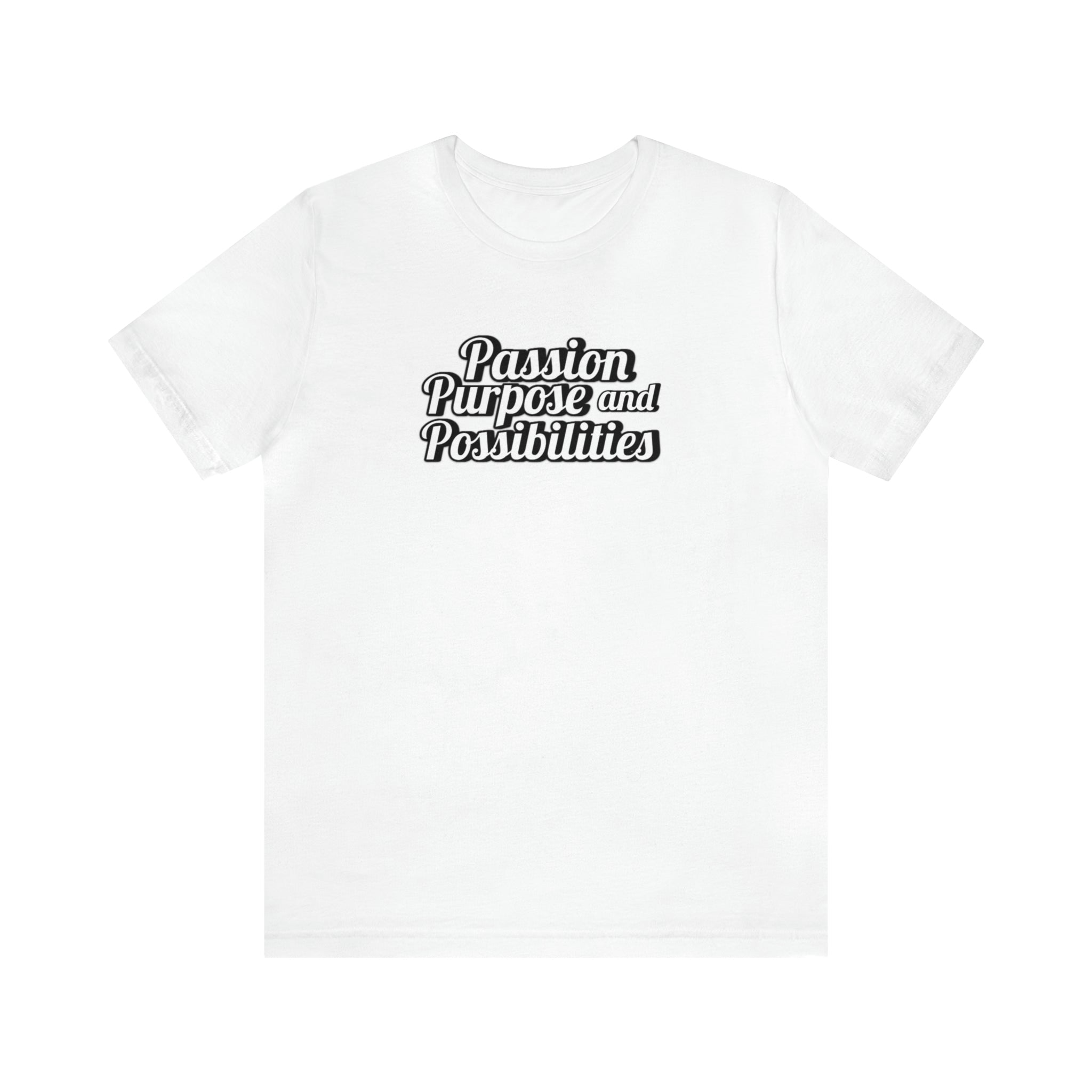 Passion Purpose and Possibilities Podcast Unisex Tee - The Kindness Cause