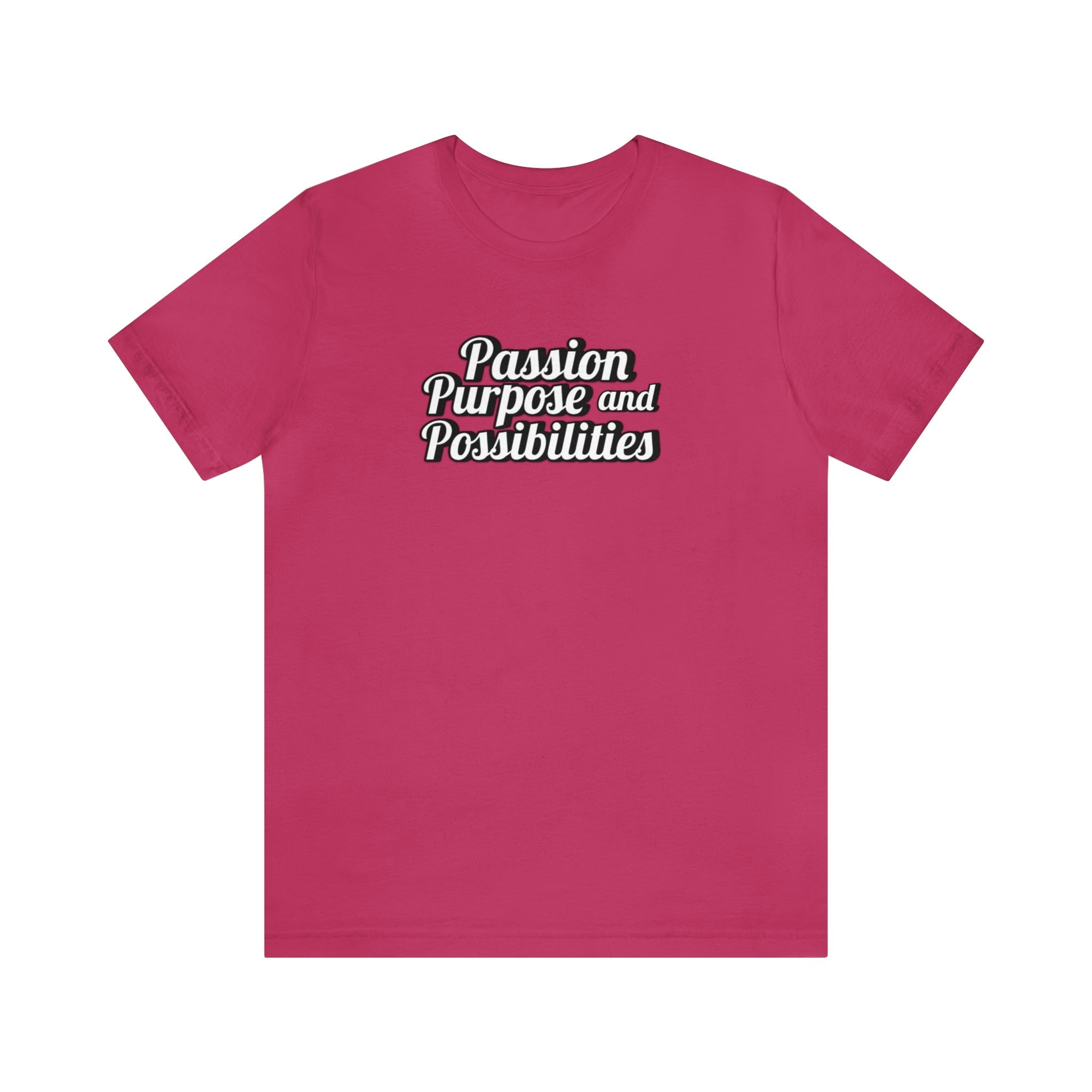 Passion Purpose and Possibilities Podcast Unisex Tee - The Kindness Cause