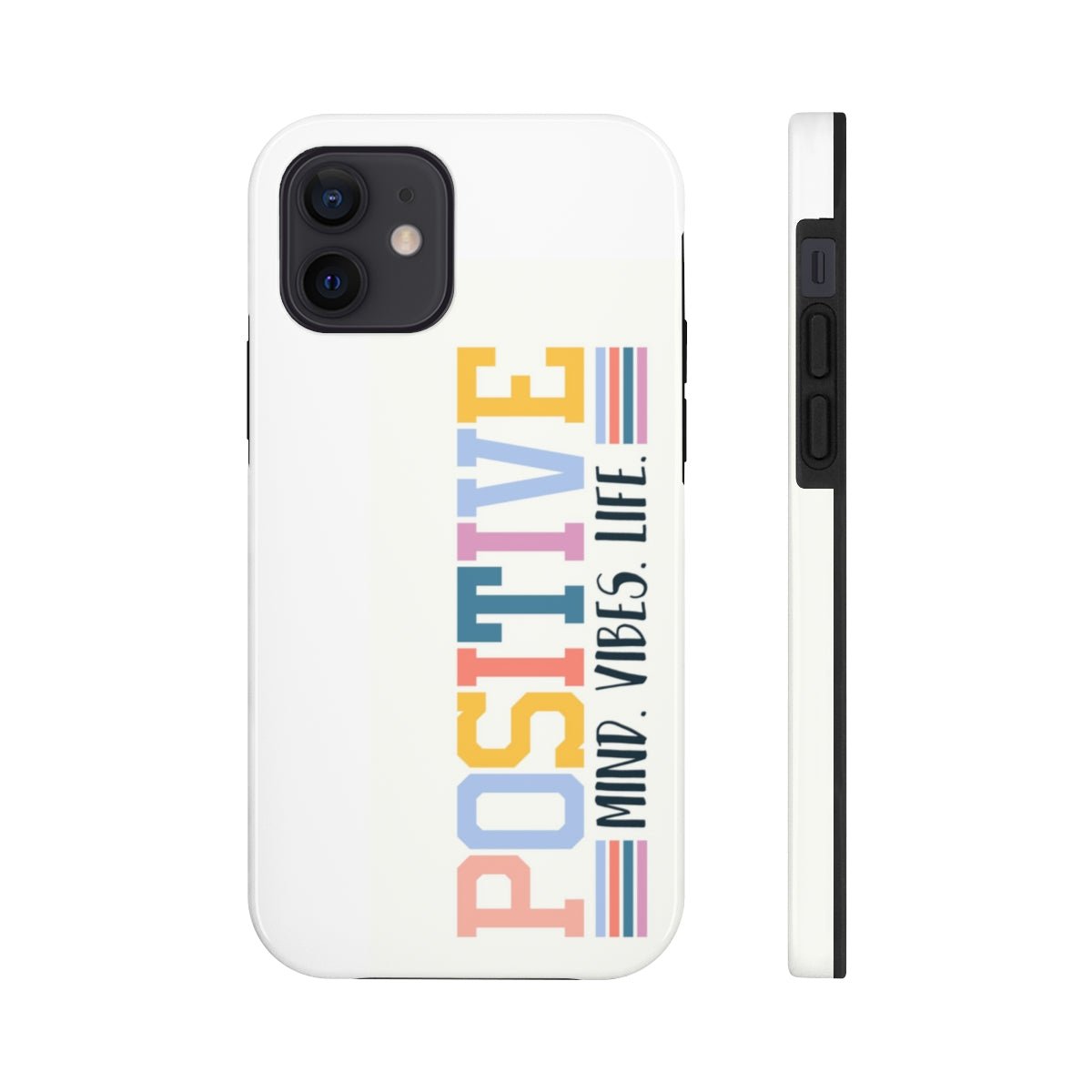 Positive Mind Vibes Life Case Mate Tough Phone Cases - The Kindness Cause
