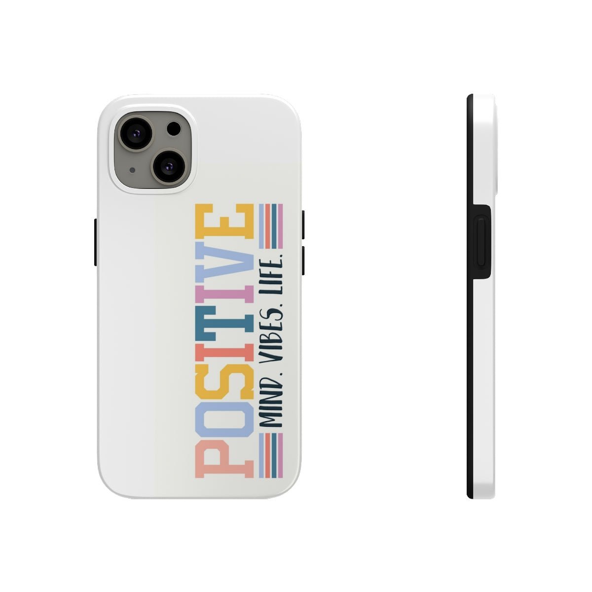 Positive Mind Vibes Life Case Mate Tough Phone Cases - The Kindness Cause