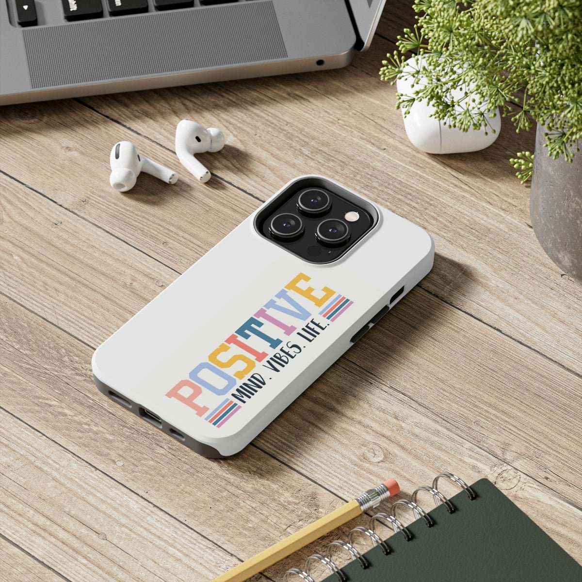 Positive Mind Vibes Life Case Mate Tough Phone Cases - The Kindness Cause