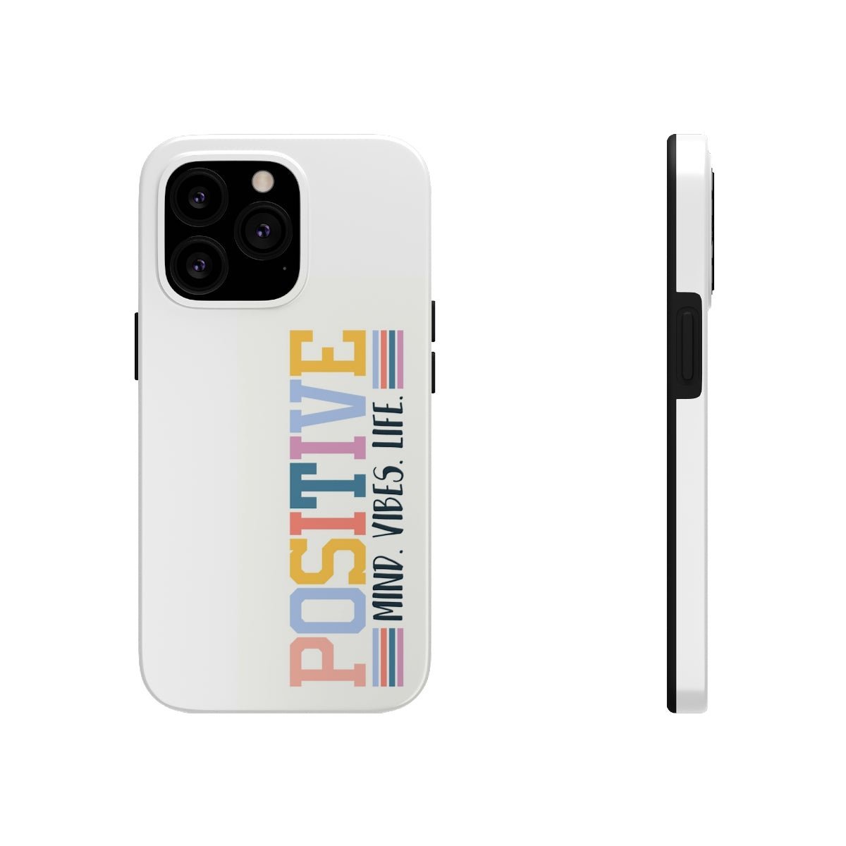 Positive Mind Vibes Life Case Mate Tough Phone Cases - The Kindness Cause