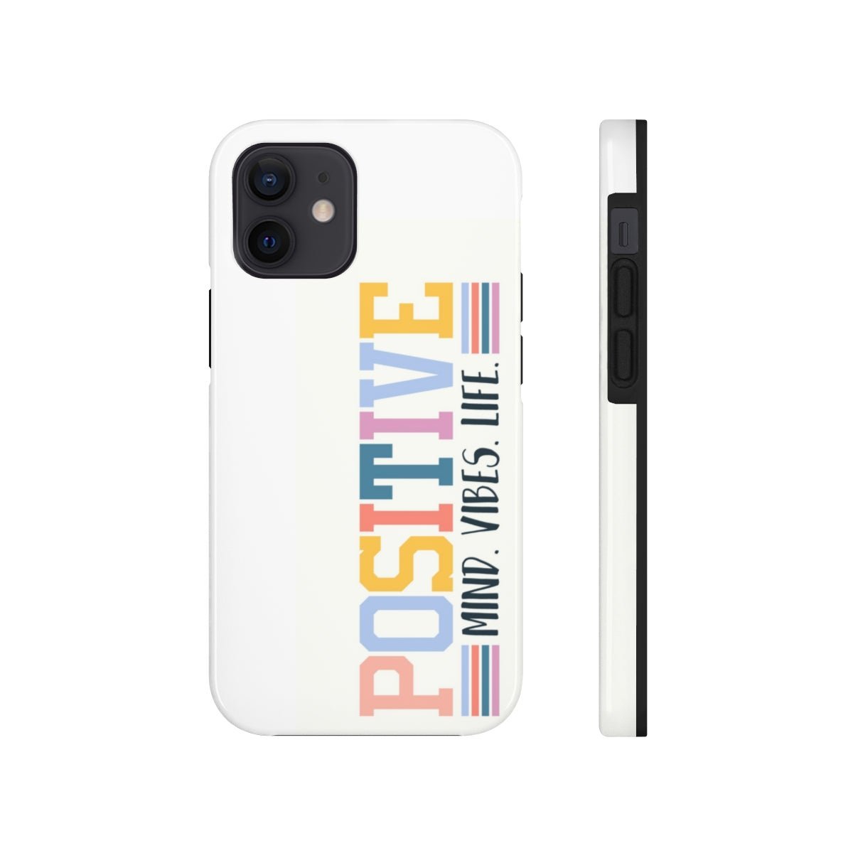 Positive Mind Vibes Life Case Mate Tough Phone Cases - The Kindness Cause