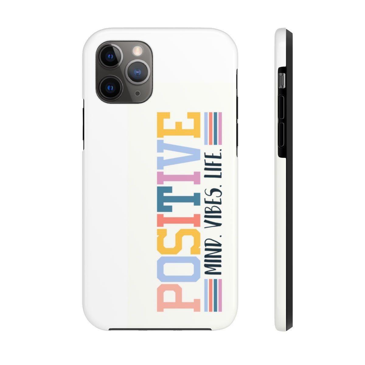 Positive Mind Vibes Life Case Mate Tough Phone Cases - The Kindness Cause