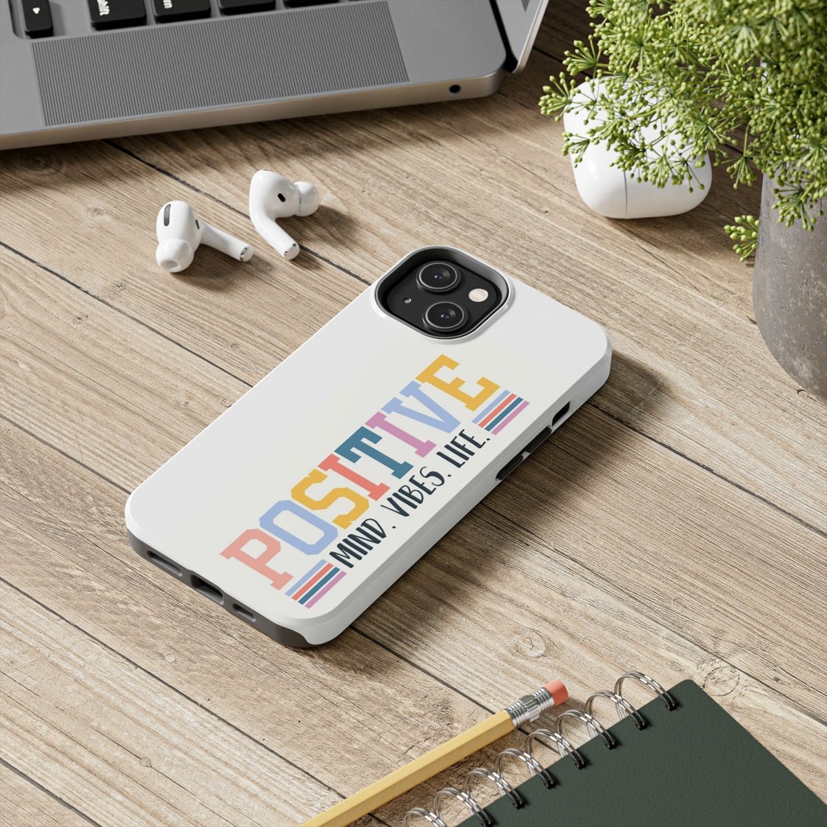 Positive Mind Vibes Life Case Mate Tough Phone Cases - The Kindness Cause