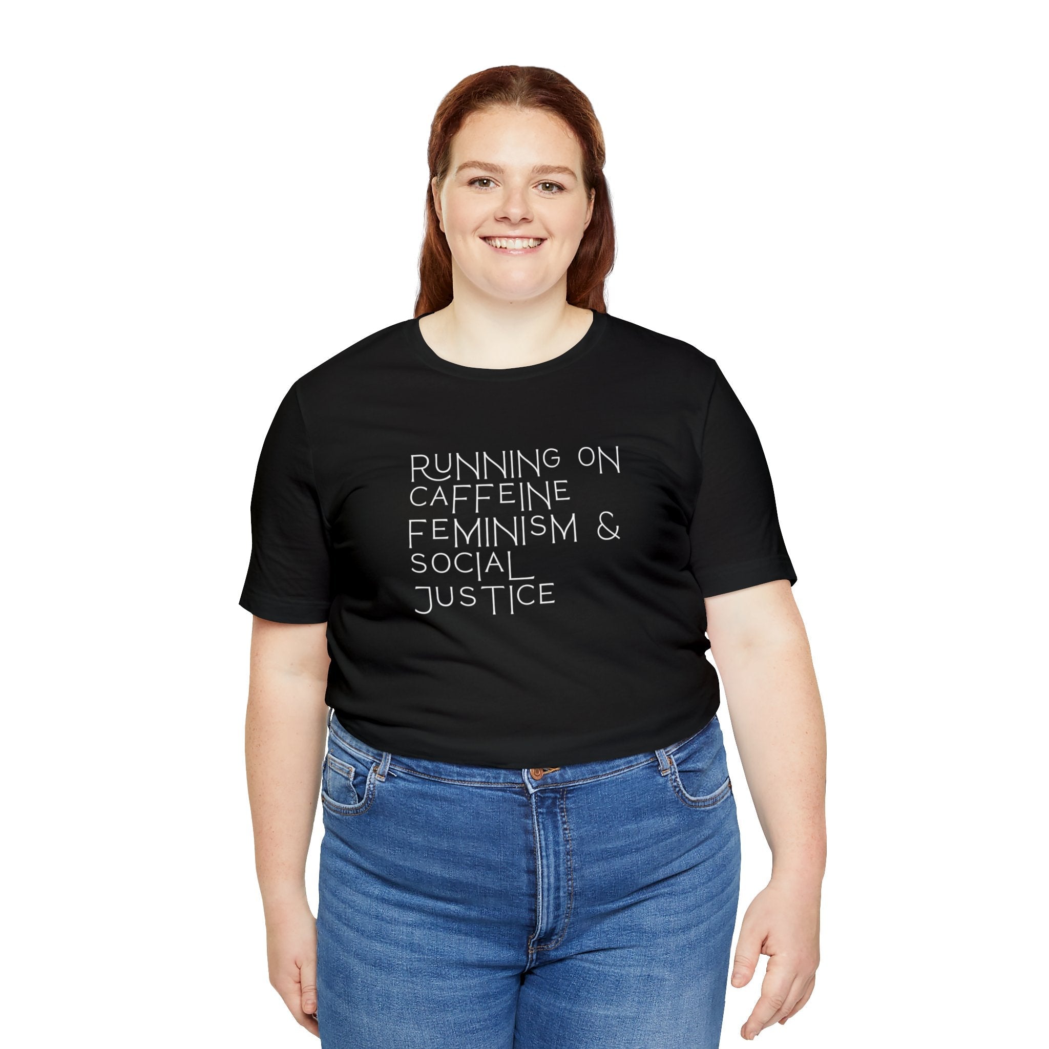 Running On Caffeine, Feminism, & Social Justice Unisex Jersey Short Sleeve Tee - The Kindness Cause