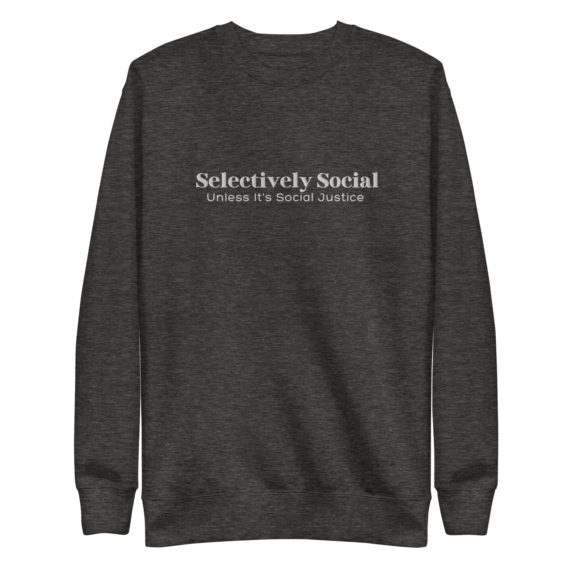 Selectively Social White Embroidery Unisex Premium Sweatshirt - The Kindness Cause