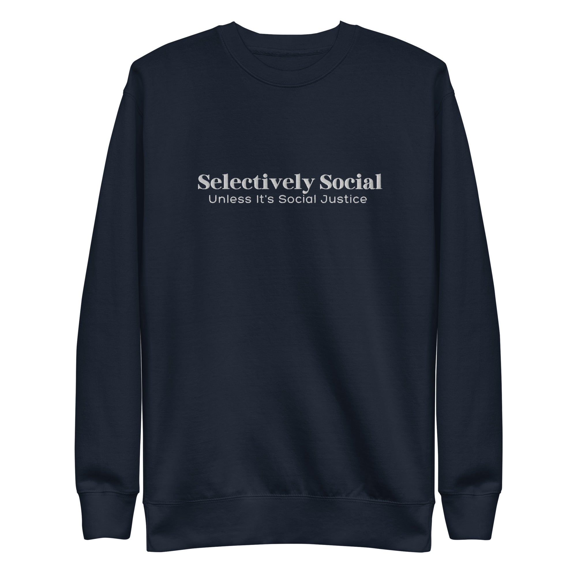 Selectively Social White Embroidery Unisex Premium Sweatshirt - The Kindness Cause