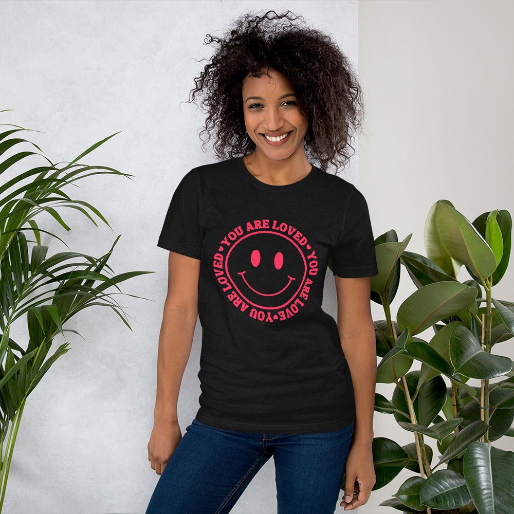 You Are Loved Smiley Face Unisex T-shirt - The Kindness Cause