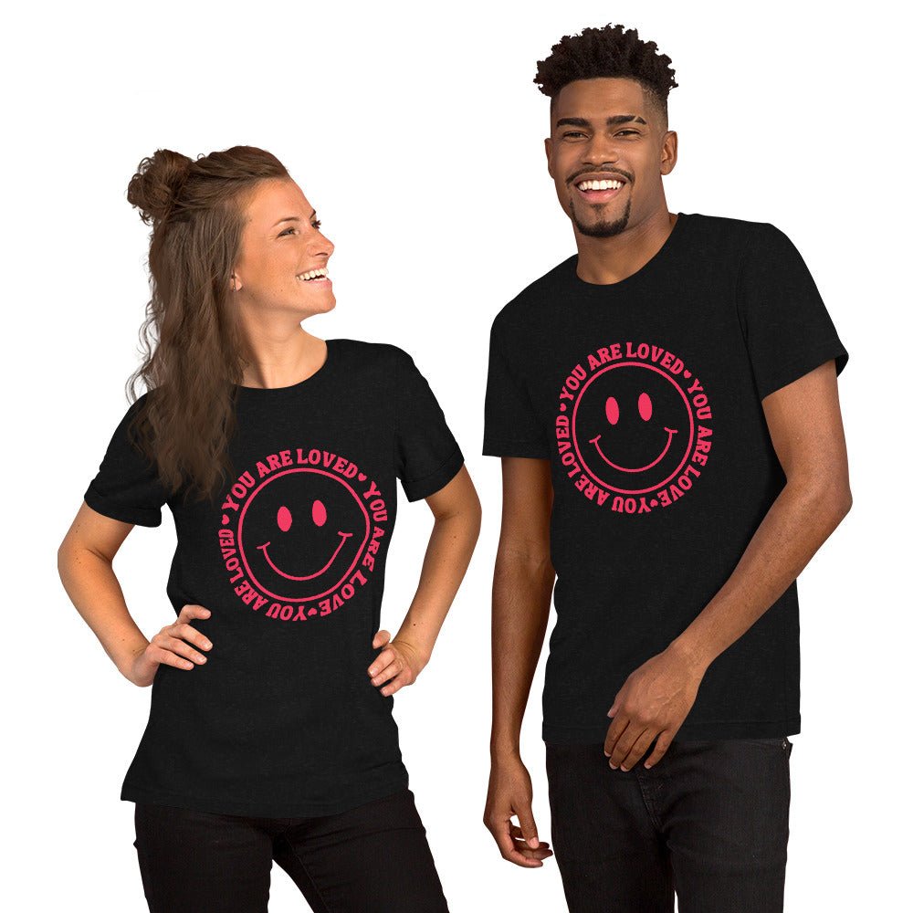 You Are Loved Smiley Face Unisex T-shirt - The Kindness Cause